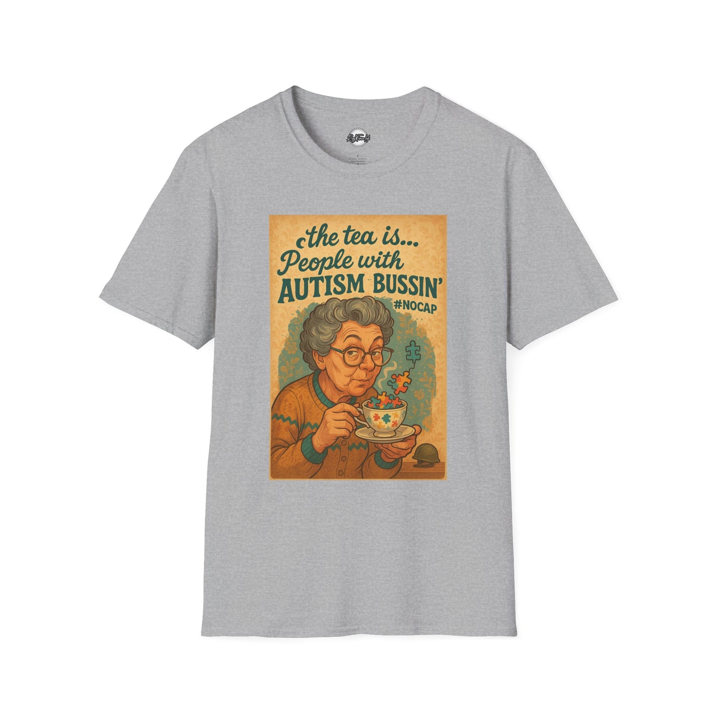 Funny Autism Awareness Unisex T-Shirt - 'The Tea Is... People With Autism Bussin'