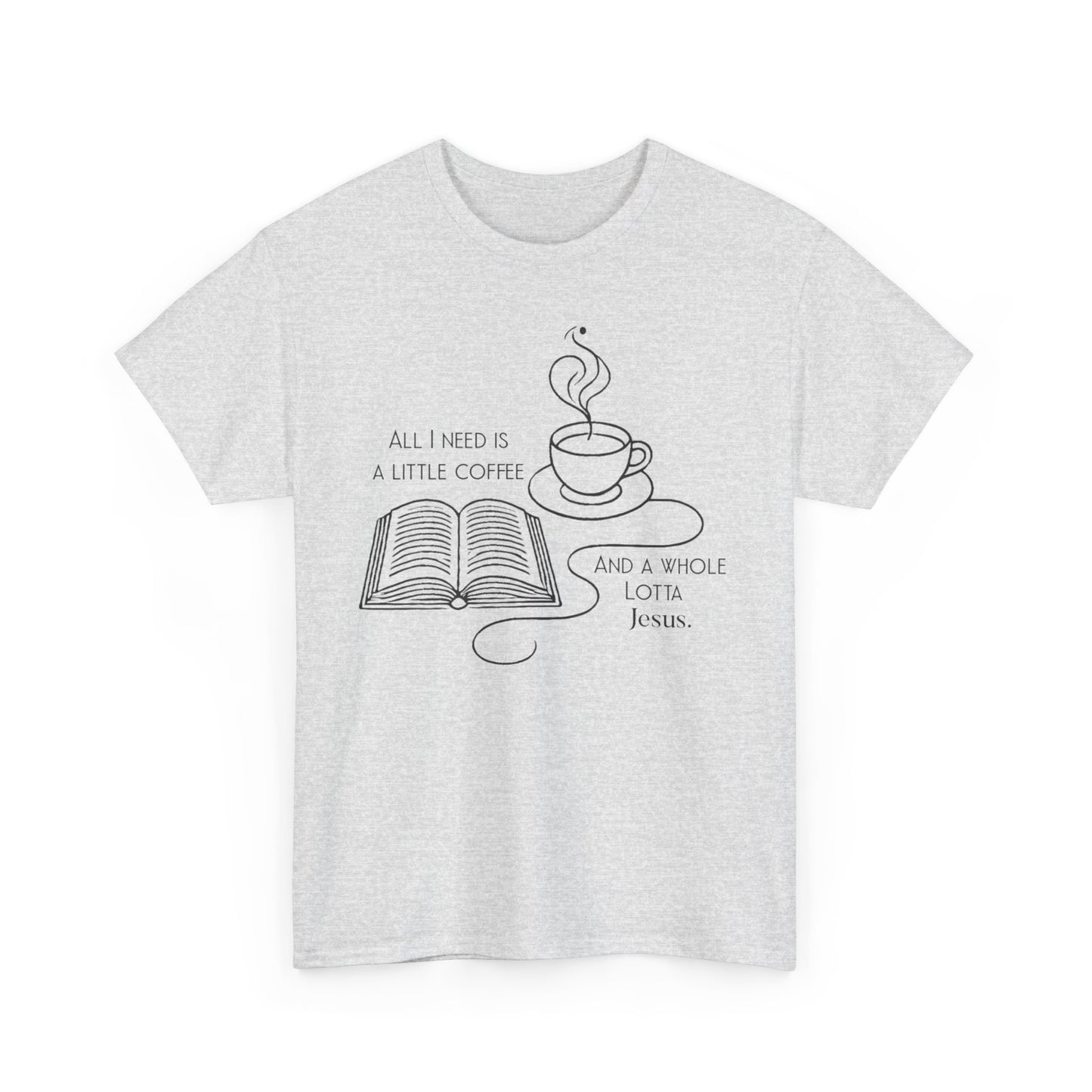 Coffee & Jesus Unisex Tee