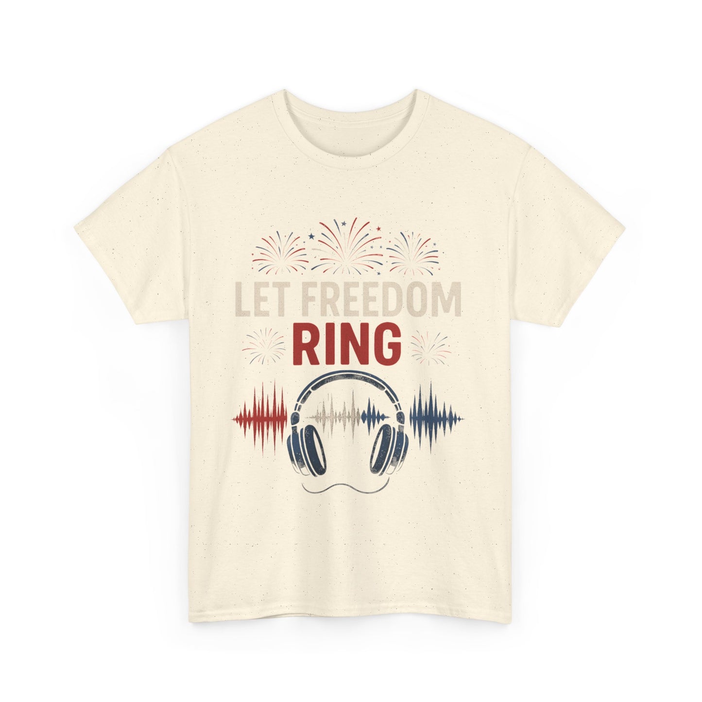 Unisex Heavy Cotton Tee: Let Freedom Ring Shirt, Music Lover Gift, Patriotic Tee, Festival Outfit, Independence Day Celebration