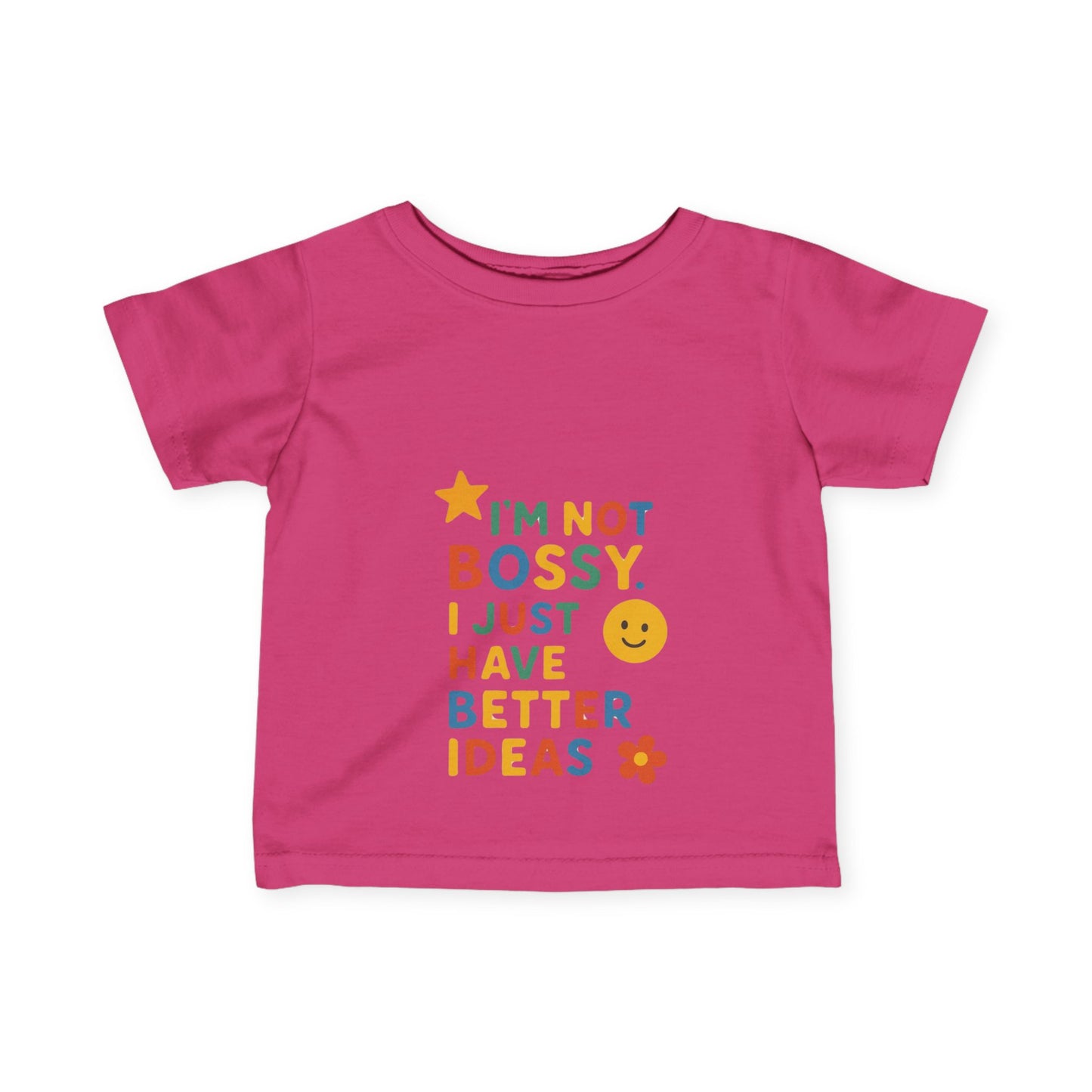 Funny Toddler Tee - "I'm Not Bossy, I Just Have Better Ideas"
