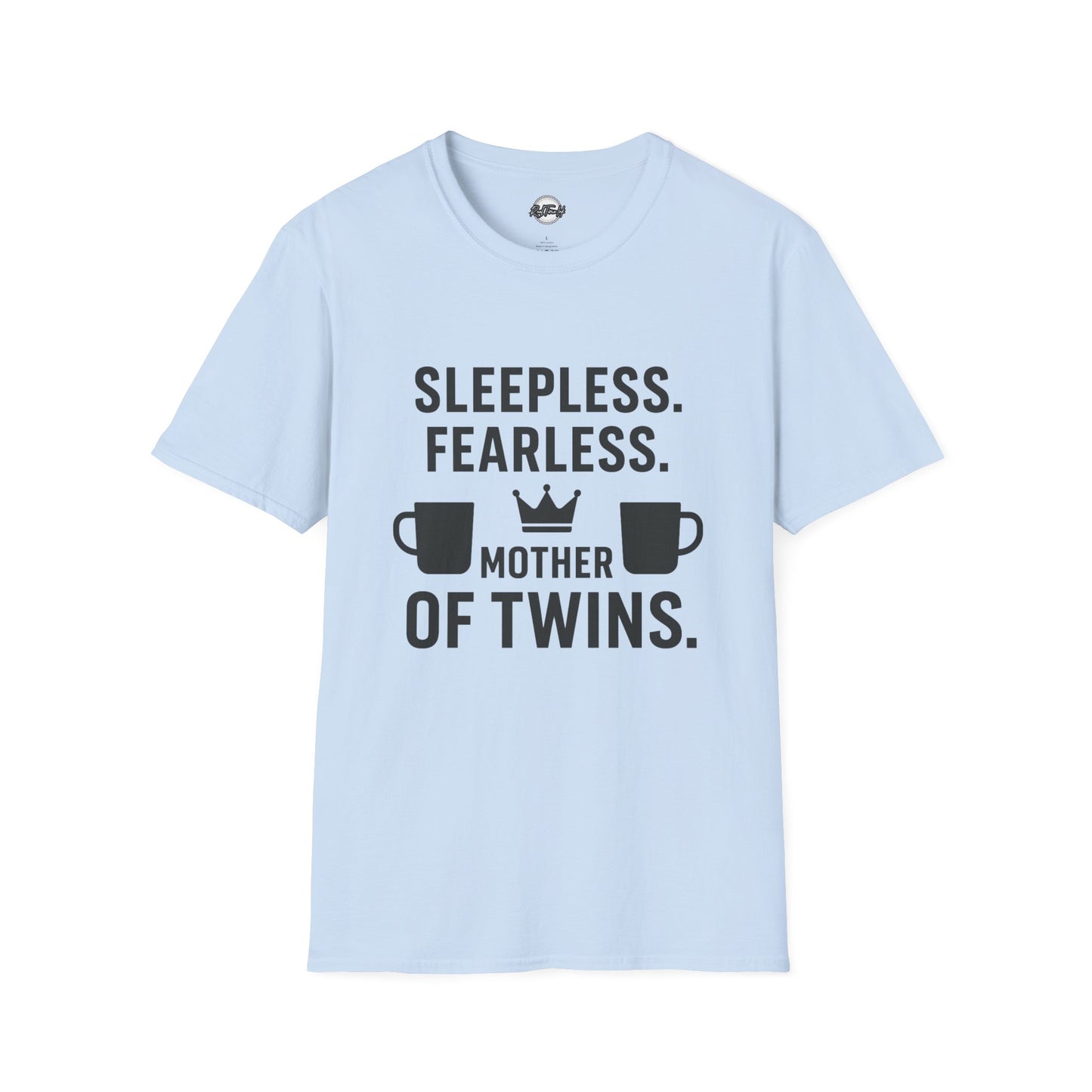 Sleepless Fearless Mother of Twins Unisex Softstyle T-Shirt