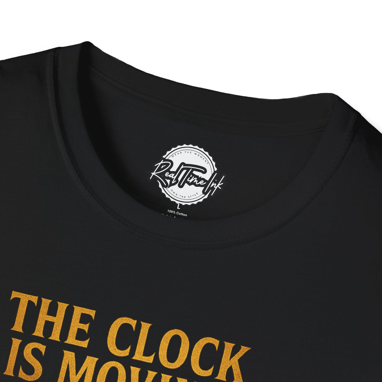 Unisex T-Shirt - The Clock is Moving GOD is Merciful