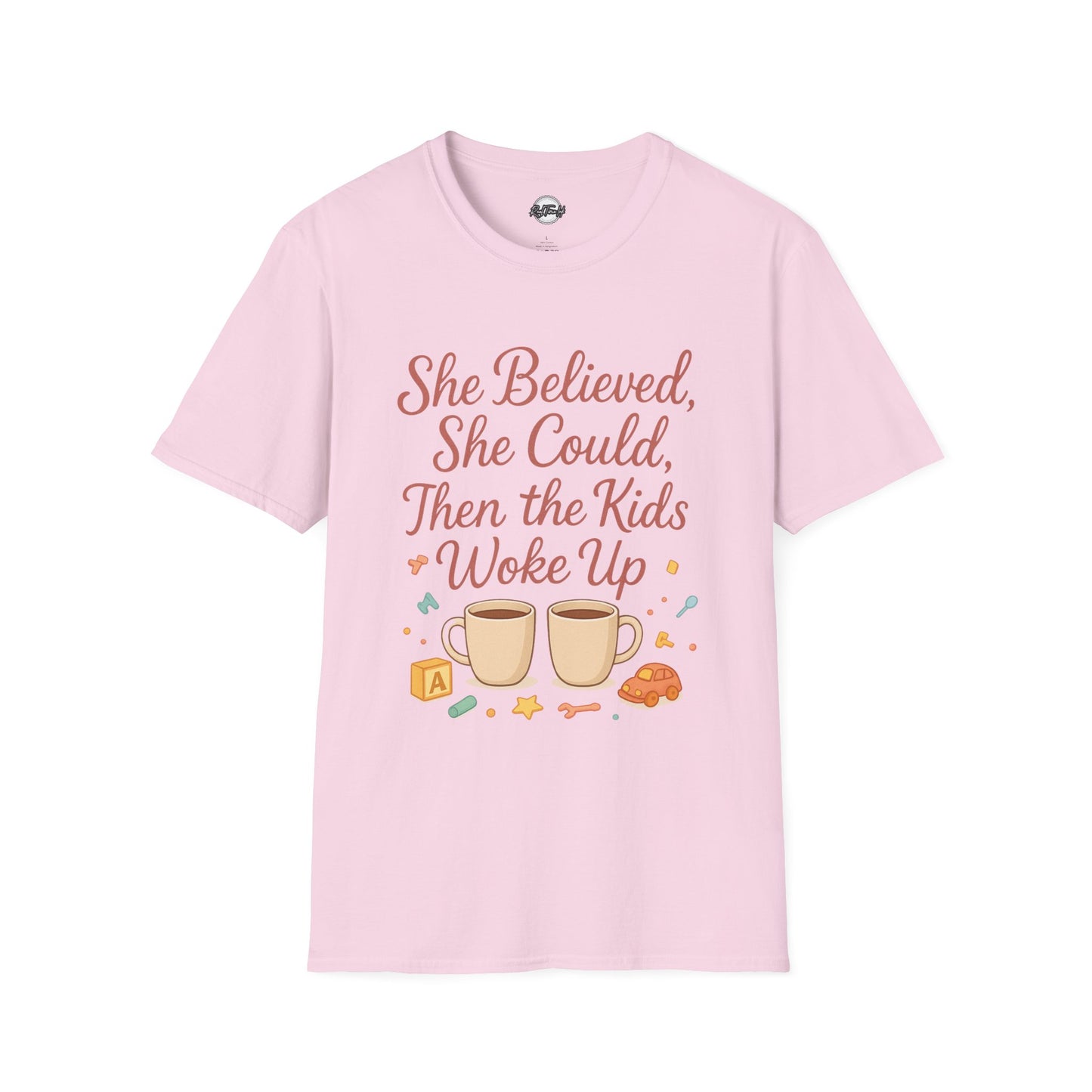 Inspirational Mom T-Shirt - "She Believed, She Could, Then the Kids Woke Up"