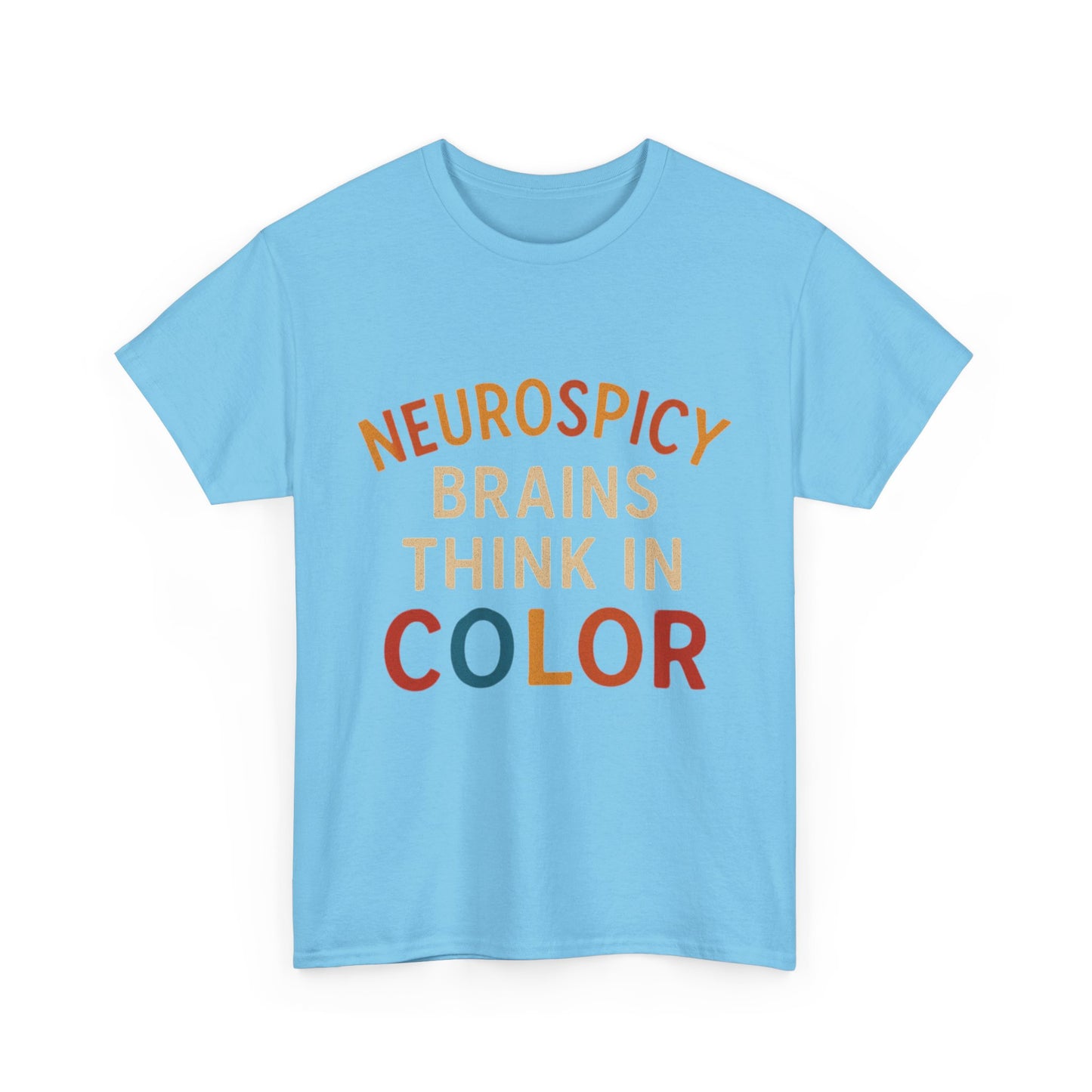 Neurodiversity Awareness Tee - "Neurospicy Brains Think in Color" Unisex Heavy Cotton T-Shirt