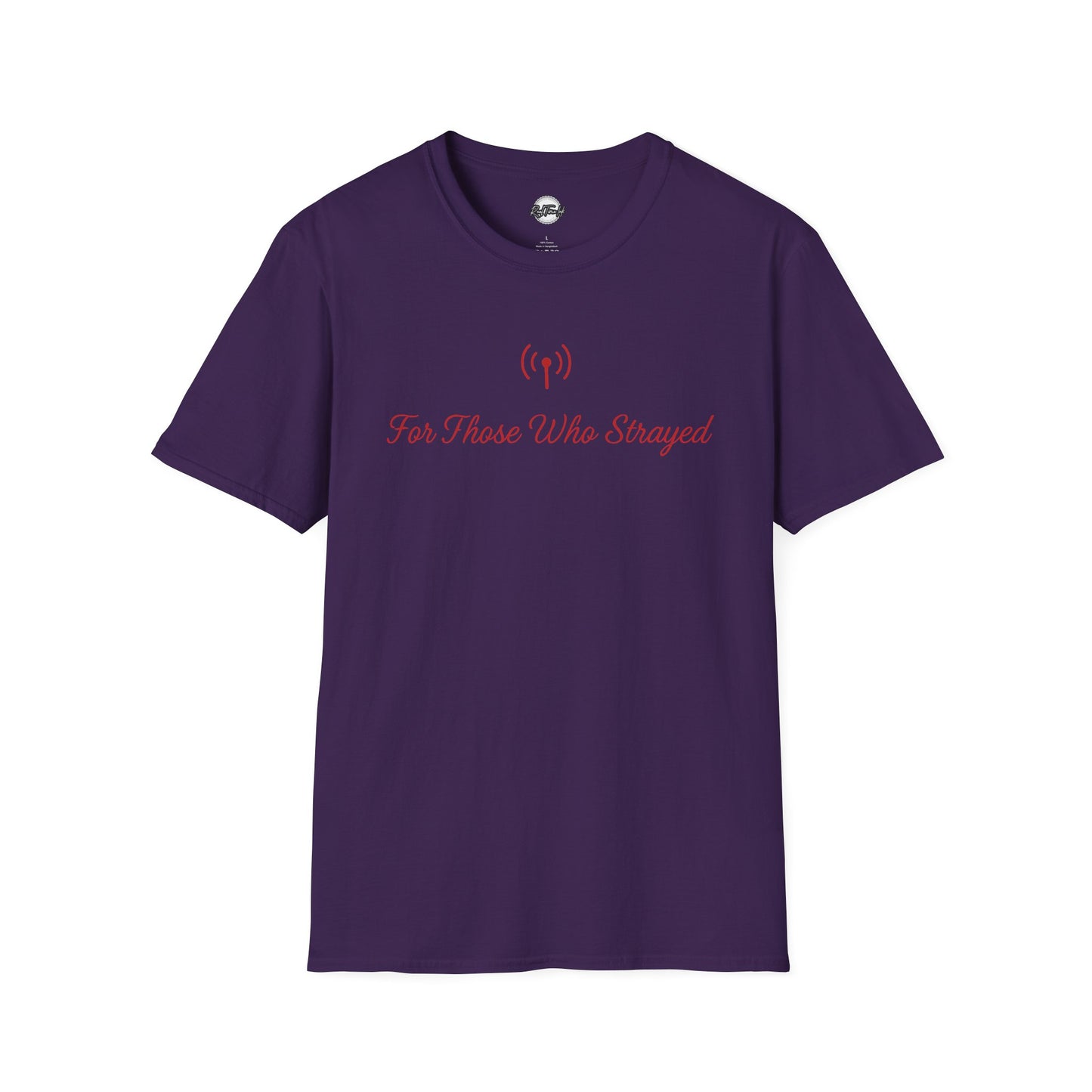 For Those Who Strayed Apostate Radio Unisex Softstyle T-Shirt - Comfortable Casual Wear