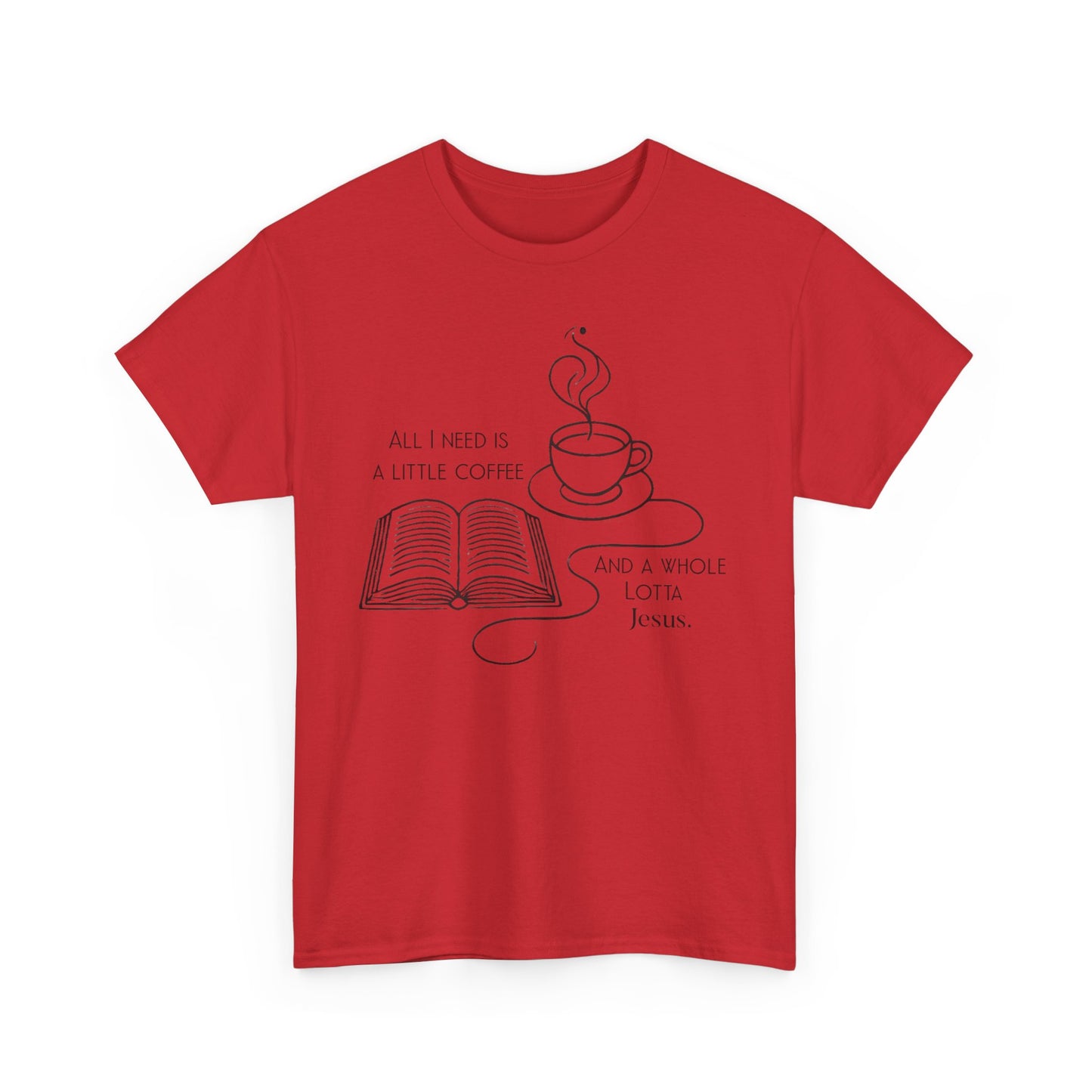 Coffee & Jesus Unisex Tee