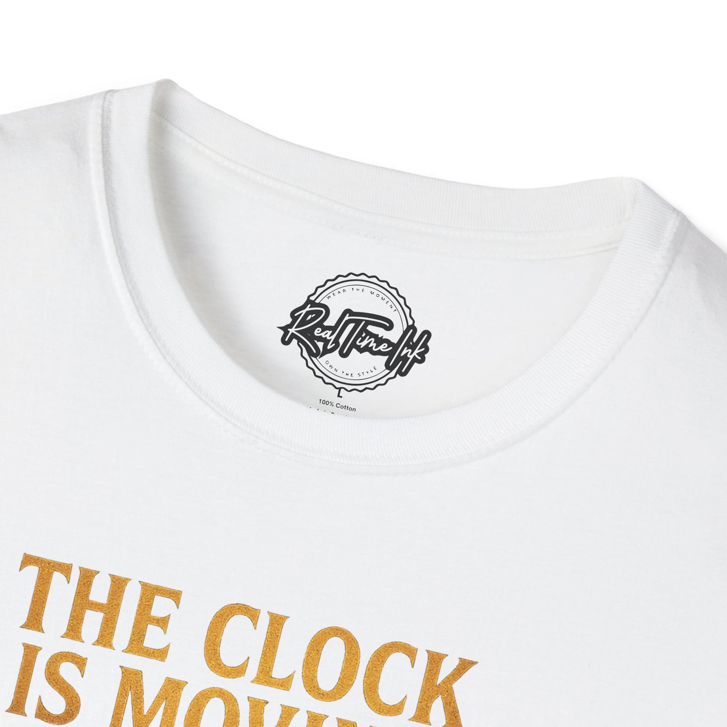 Unisex T-Shirt - The Clock is Moving GOD is Merciful
