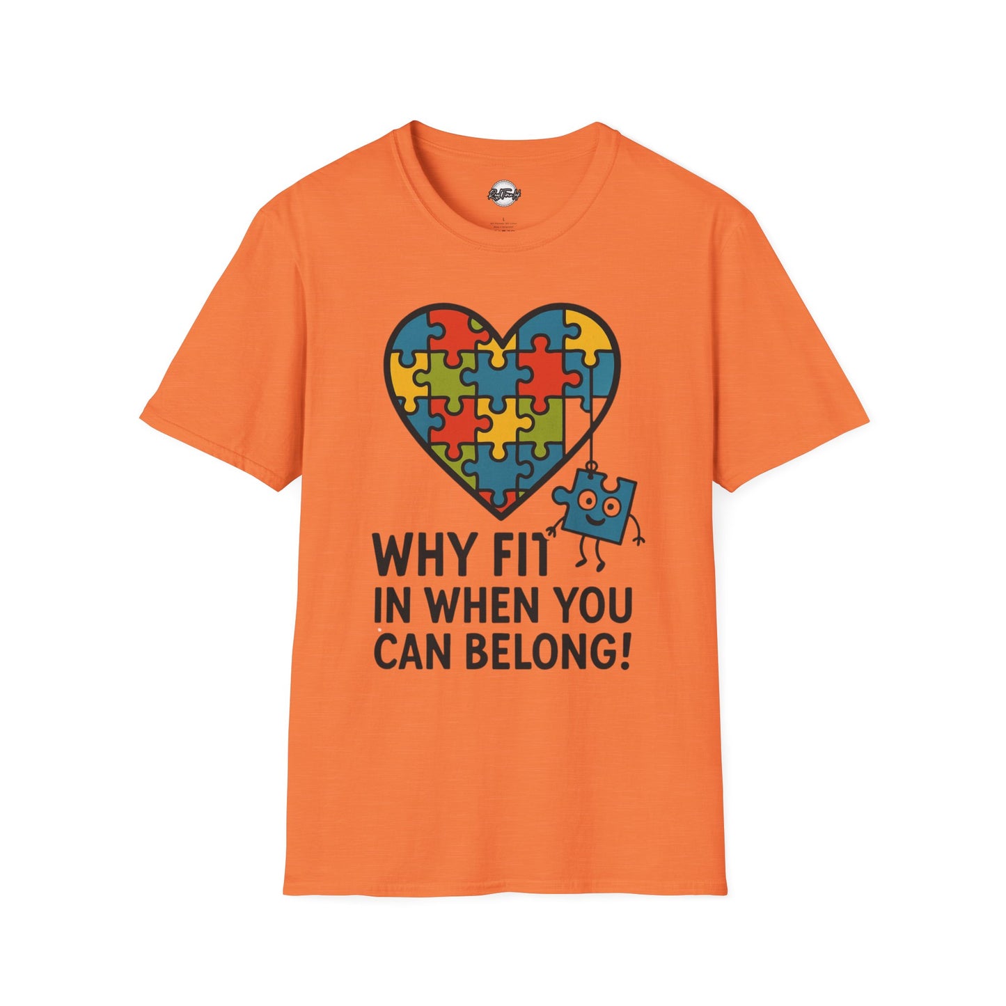 Inclusive Puzzle Heart Unisex T-Shirt - 'Why Fit In When You Can Belong!"
