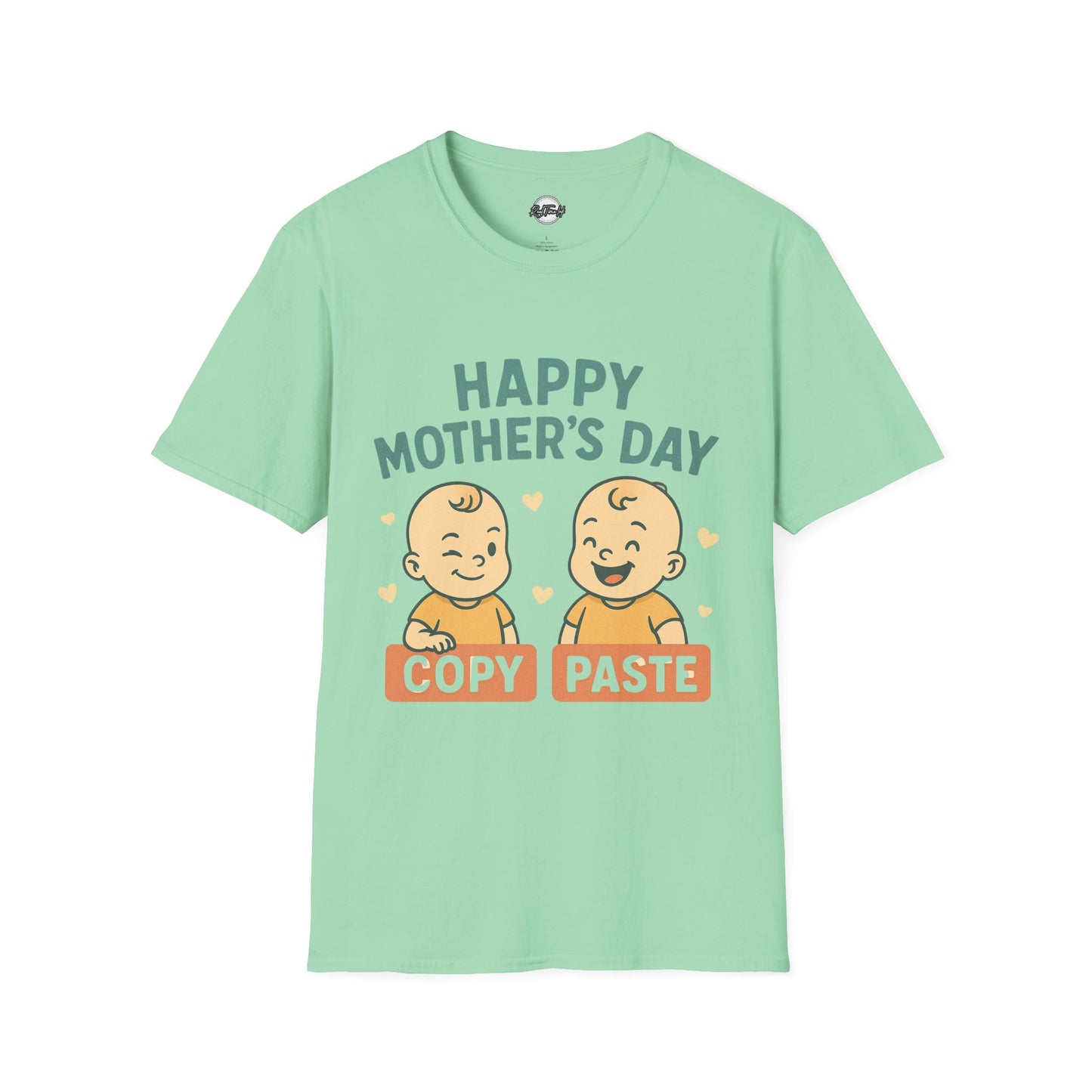 Happy Mother's Day Unisex Softstyle T-Shirt - Cute 'Copy Paste' Design for Moms