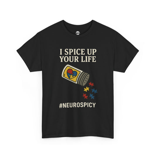 Neurospicy Spice Up Your Life Unisex Heavy Cotton Tee