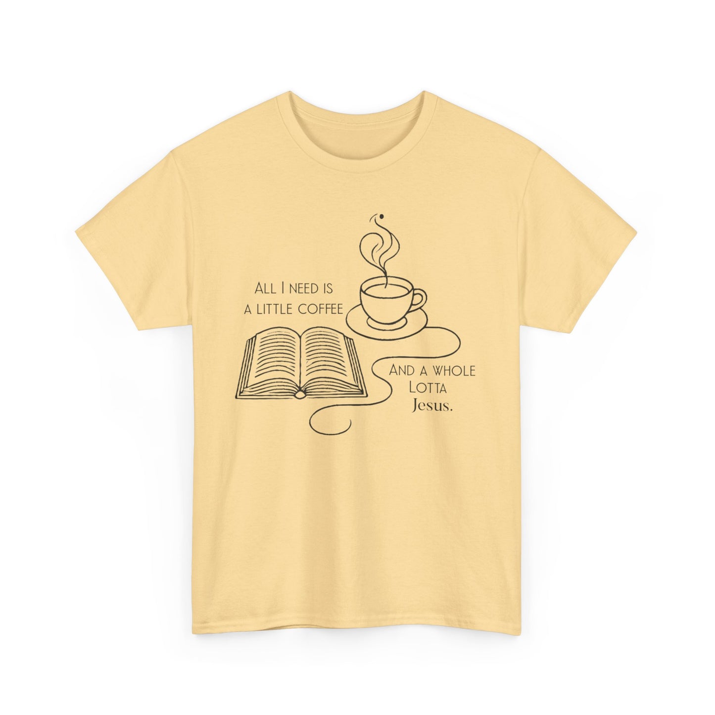 Coffee & Jesus Unisex Tee