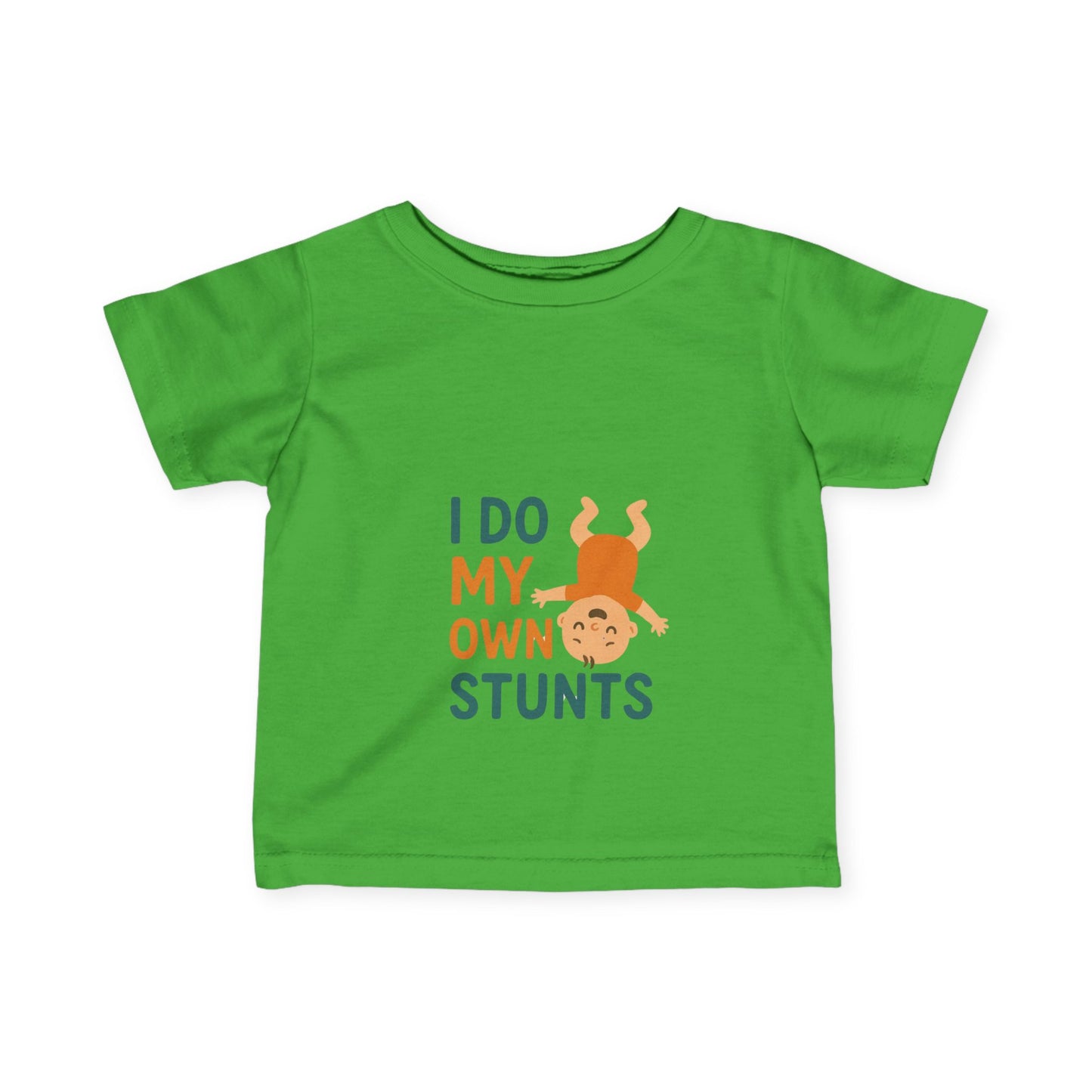I Do My Own Stunts Infant Tee - Playful Baby Shirt for Adventurous Kids