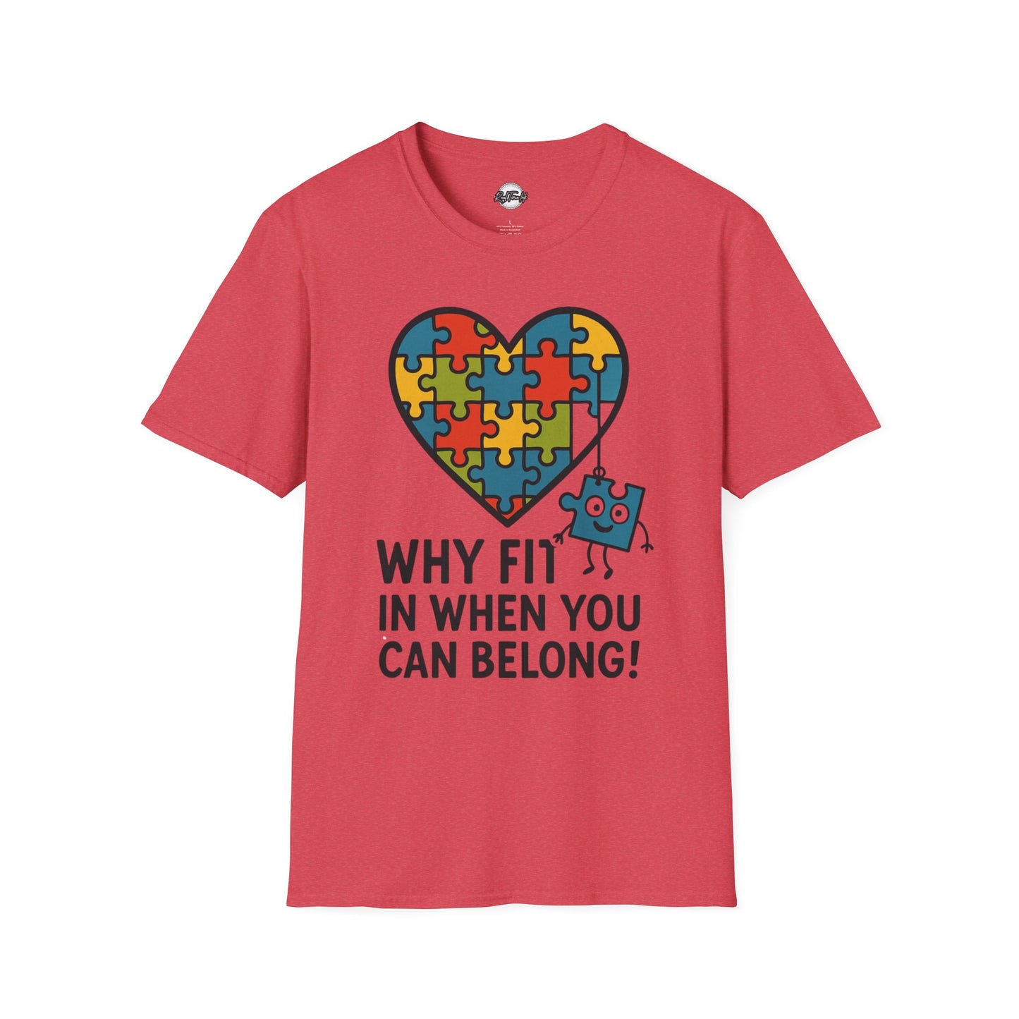 Inclusive Puzzle Heart Unisex T-Shirt - 'Why Fit In When You Can Belong!"