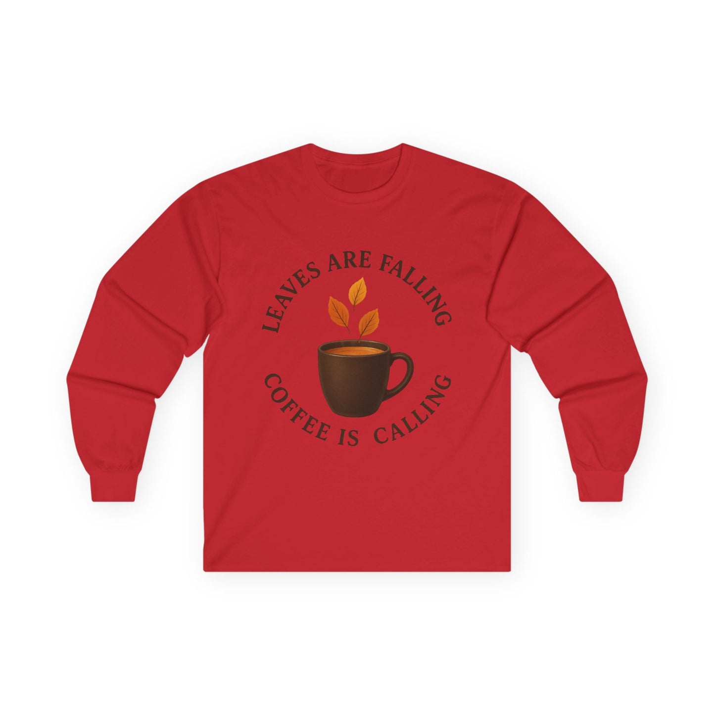 Fall-Themed Long Sleeve Tee, Cozy Autumn Shirt, Coffee Lover's Gift, Perfect for Thanksgiving, Stylish Layering Top