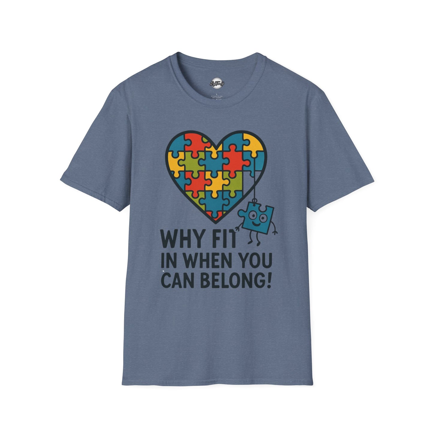 Inclusive Puzzle Heart Unisex T-Shirt - 'Why Fit In When You Can Belong!"