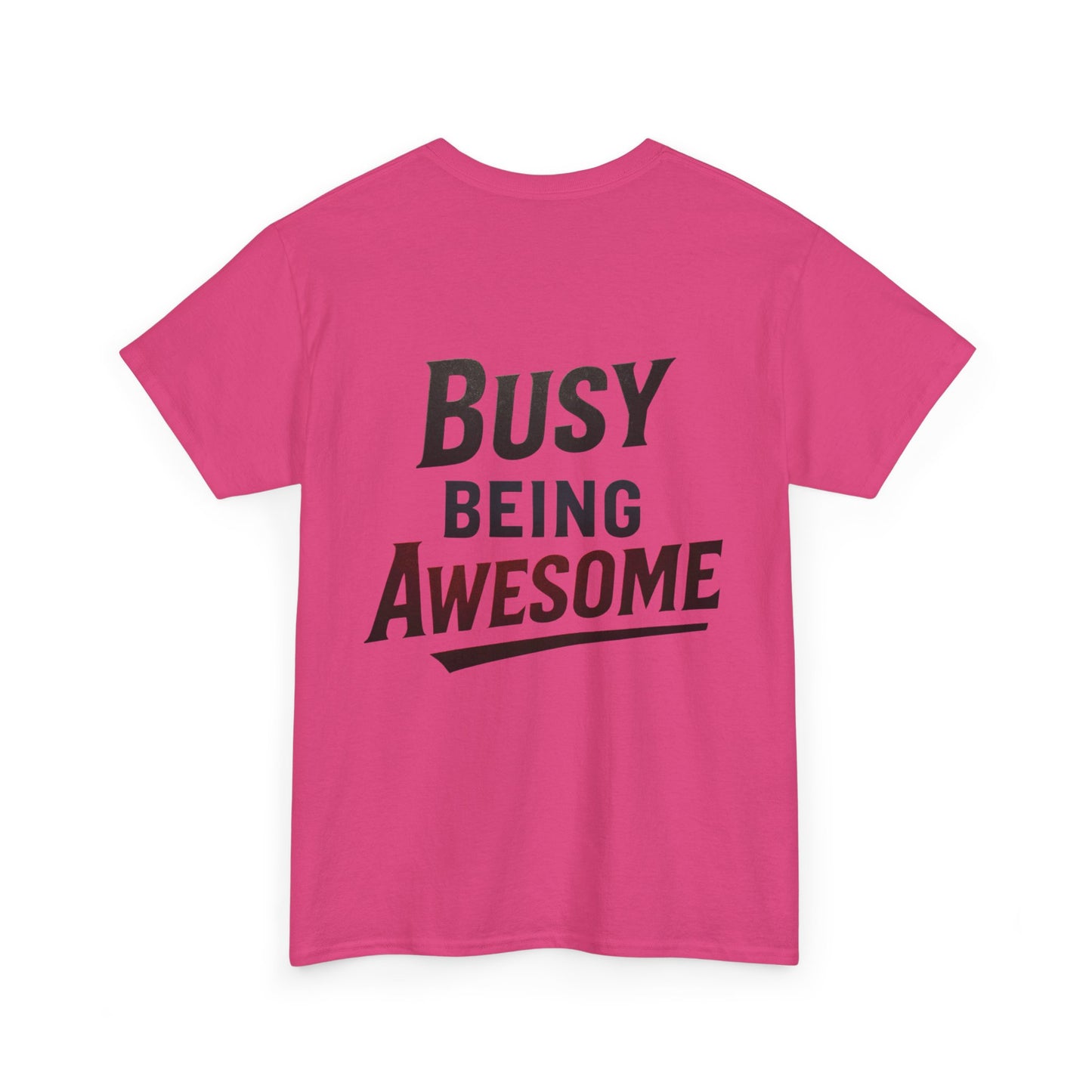 Graphic Tee - Busy Being Awesome