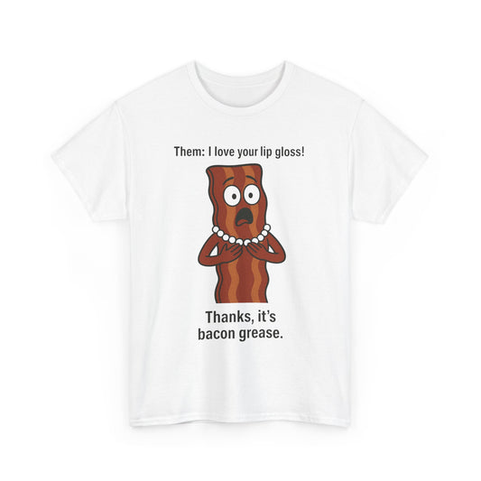 Funny Bacon Grease Unisex Heavy Cotton Tee - Perfect Gift for Food Lovers and Bacon Enthusiasts