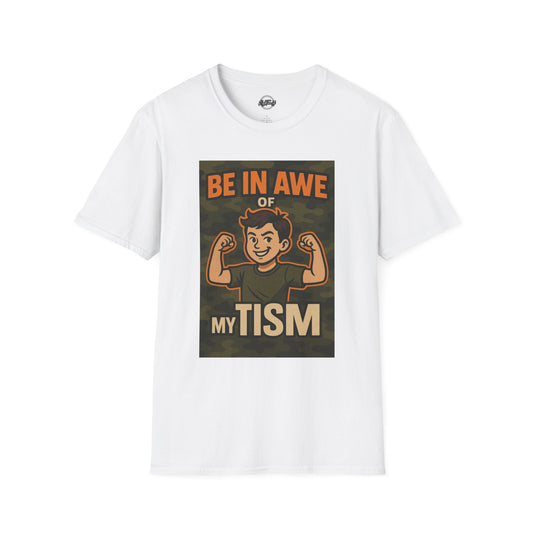 Be in Awe of My TISM Unisex Softstyle T-Shirt - Inspirational Graphic Tee for Kids and Adults