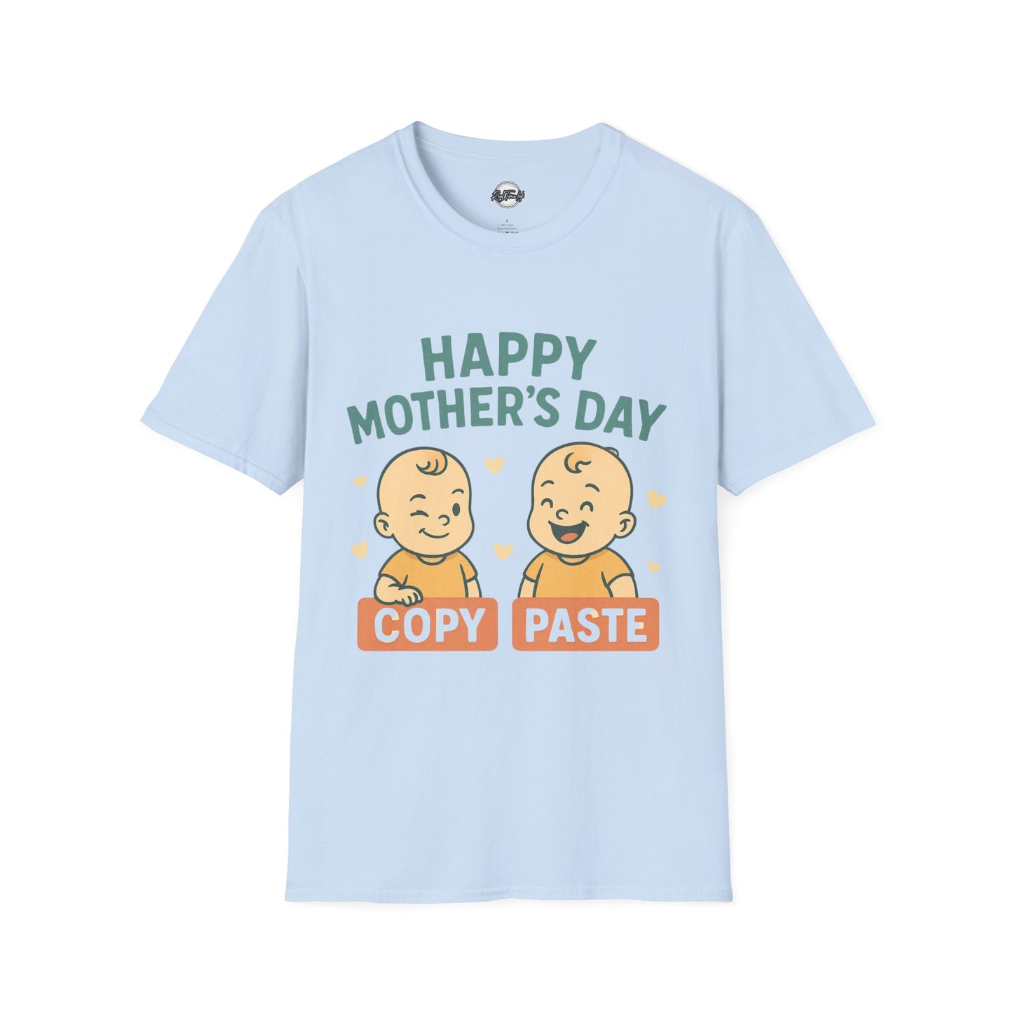 Happy Mother's Day Unisex Softstyle T-Shirt - Cute 'Copy Paste' Design for Moms