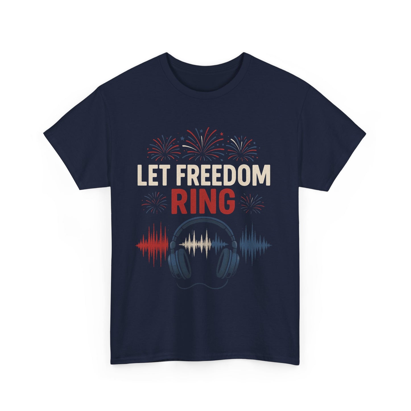 Unisex Heavy Cotton Tee: Let Freedom Ring Shirt, Music Lover Gift, Patriotic Tee, Festival Outfit, Independence Day Celebration