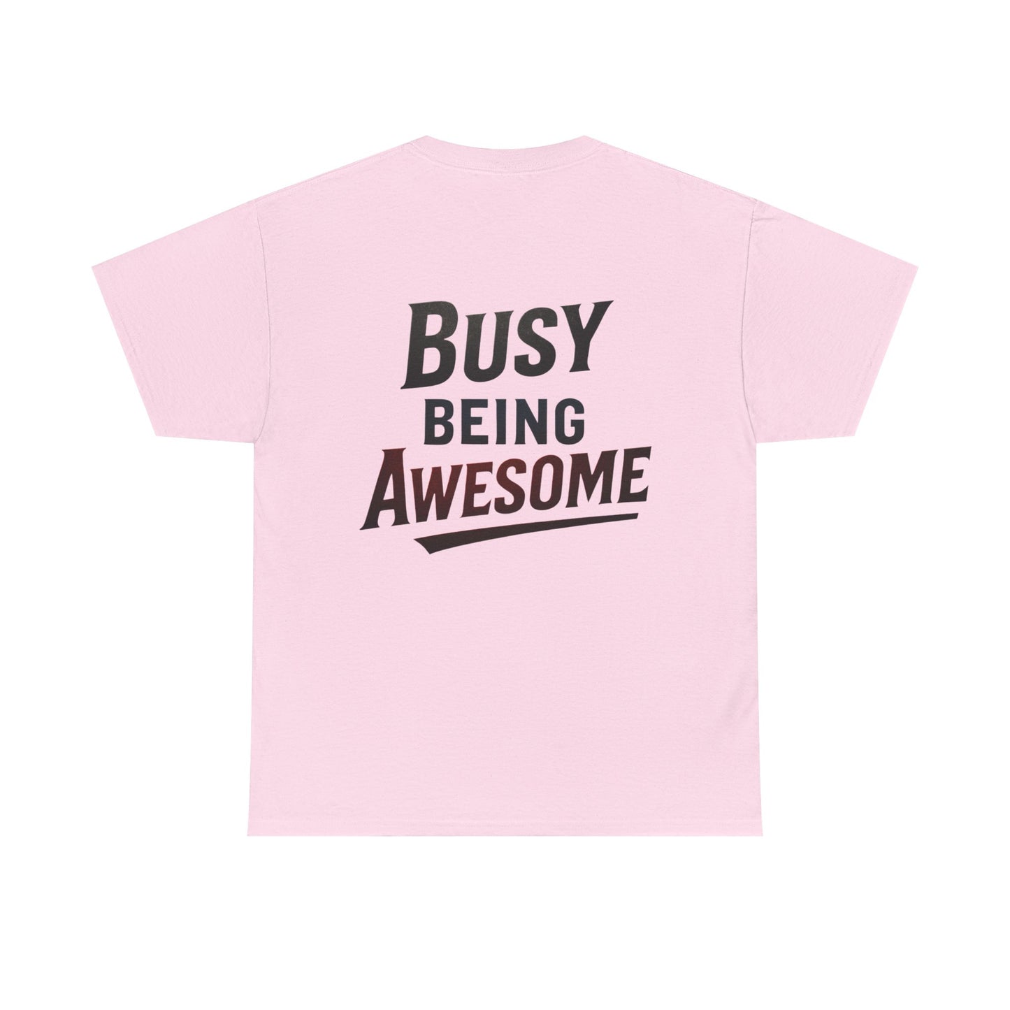 Graphic Tee - Busy Being Awesome