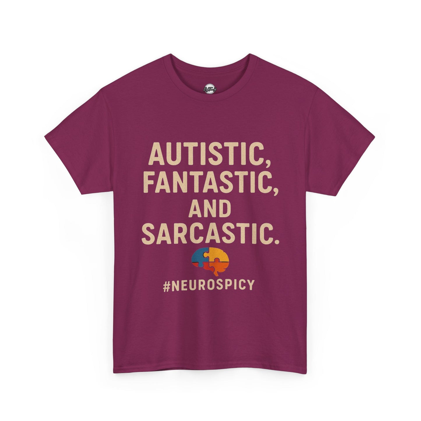 Unisex Heavy Cotton Tee - Autistic, Fantastic, and Sarcastic #Neurospicy Statement Shirt