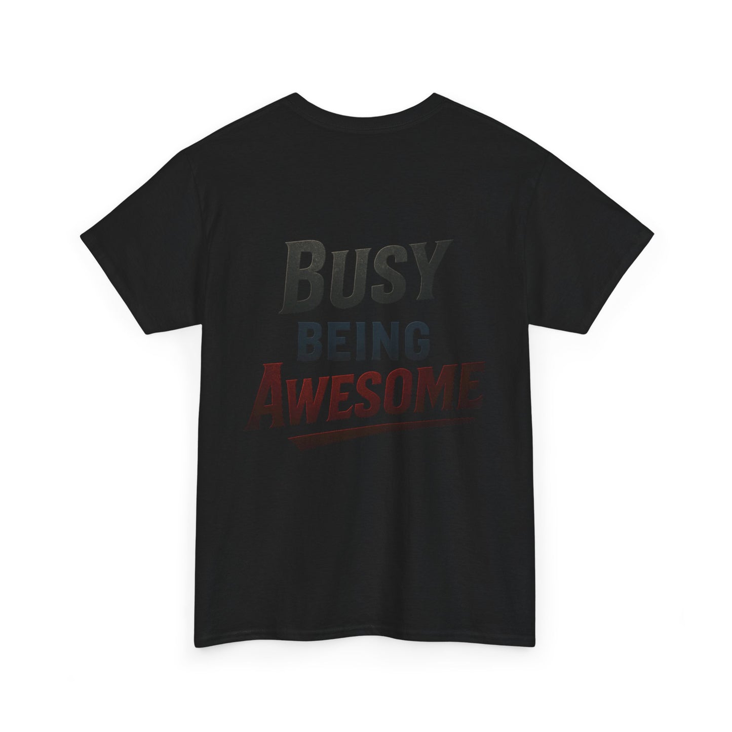 Graphic Tee - Busy Being Awesome