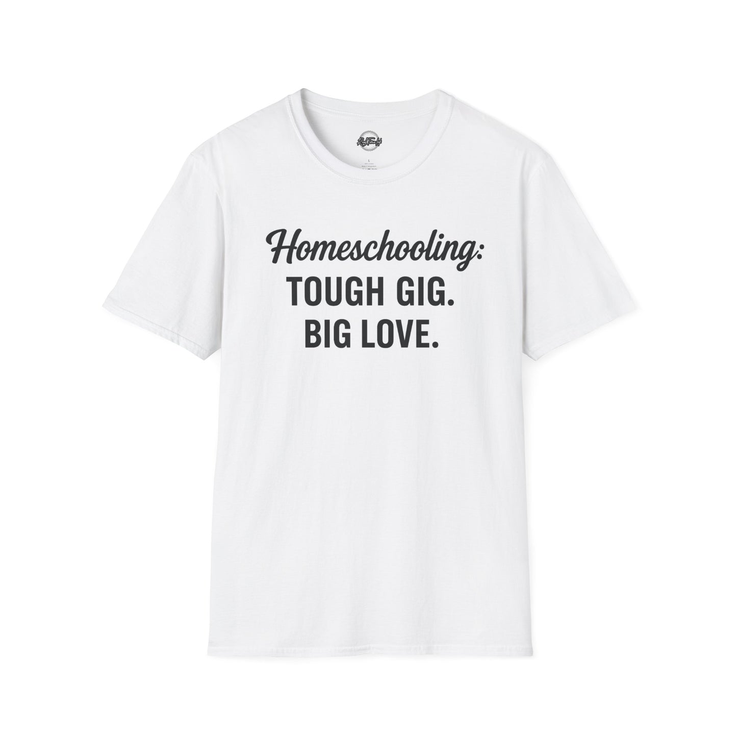 Homeschooling Humor Unisex T-Shirt, Gift for Teachers, Funny Parent Shirt, Support for Educators, Love for Learning