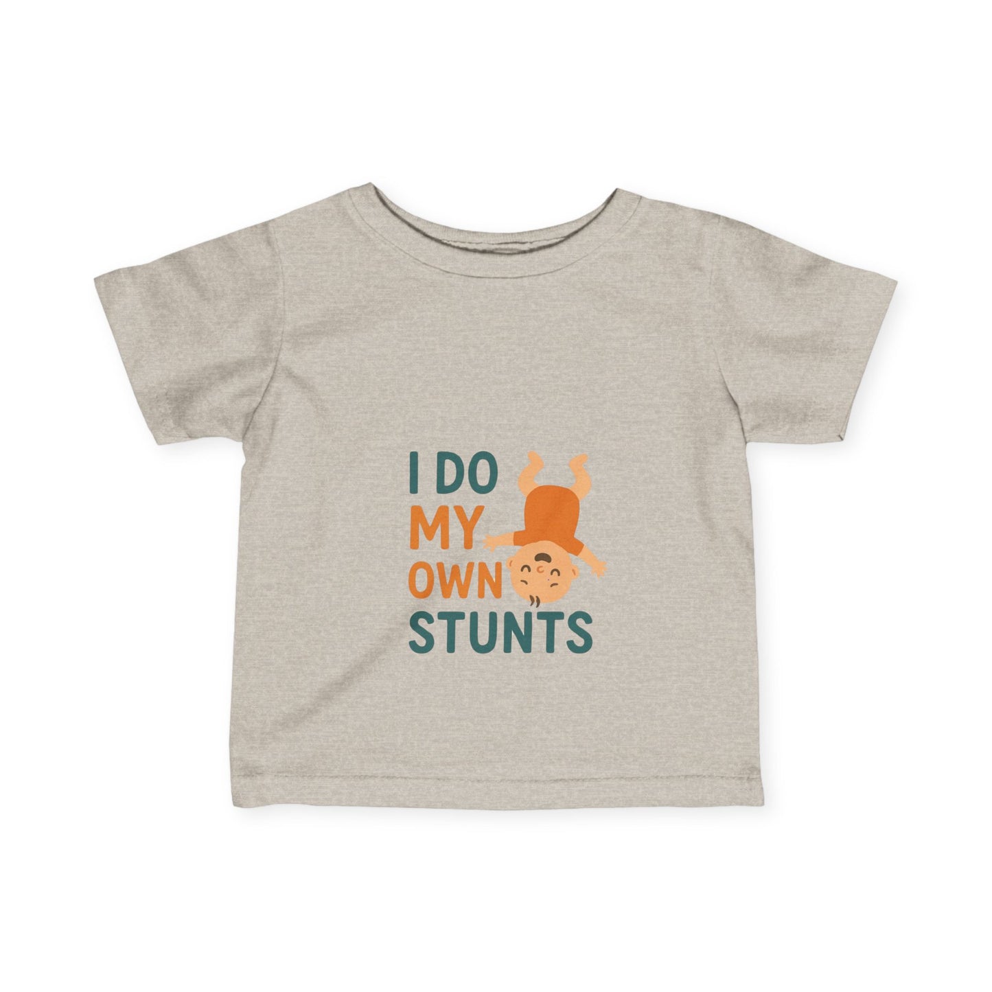I Do My Own Stunts Infant Tee - Playful Baby Shirt for Adventurous Kids