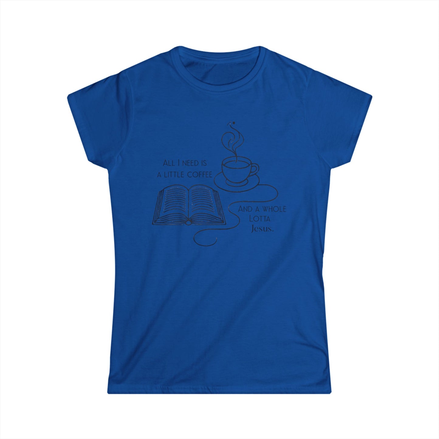 Women's Tee - Coffee & Jesus Design