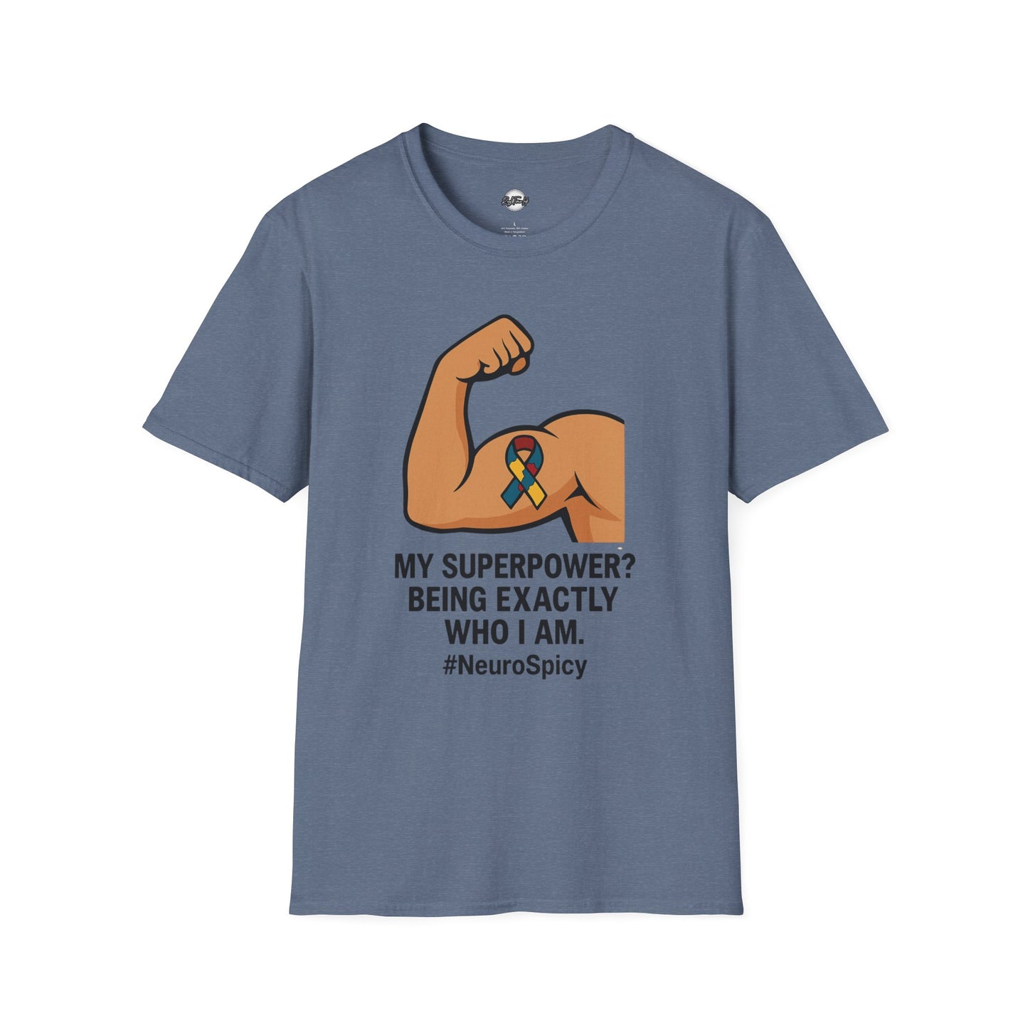 Neurodiversity Autisim Superpower T-Shirt - My Superpower? Being Exactly Who I Am