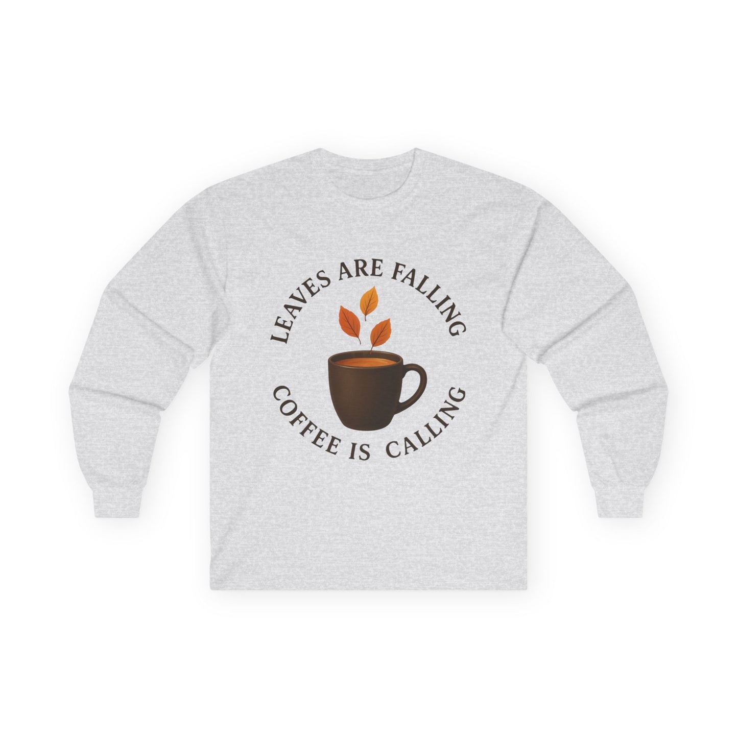 Fall-Themed Long Sleeve Tee, Cozy Autumn Shirt, Coffee Lover's Gift, Perfect for Thanksgiving, Stylish Layering Top