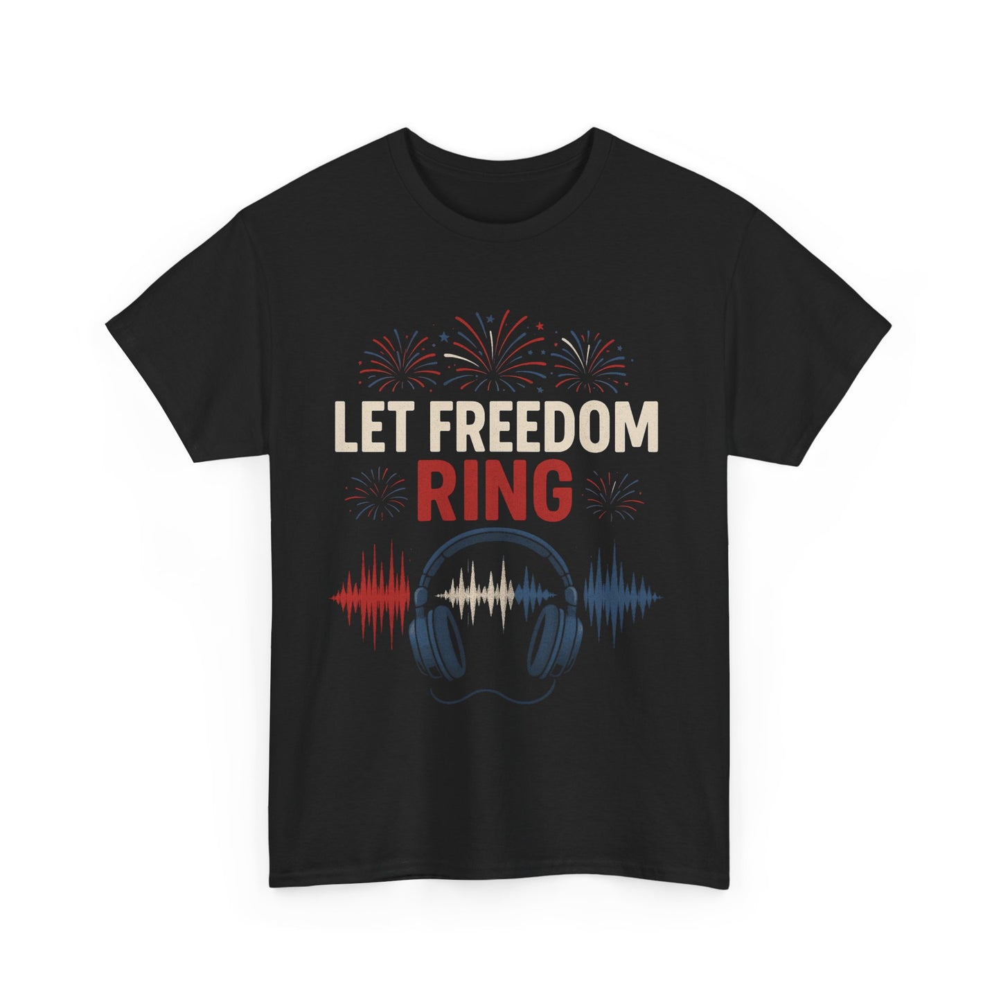 Unisex Heavy Cotton Tee: Let Freedom Ring Shirt, Music Lover Gift, Patriotic Tee, Festival Outfit, Independence Day Celebration