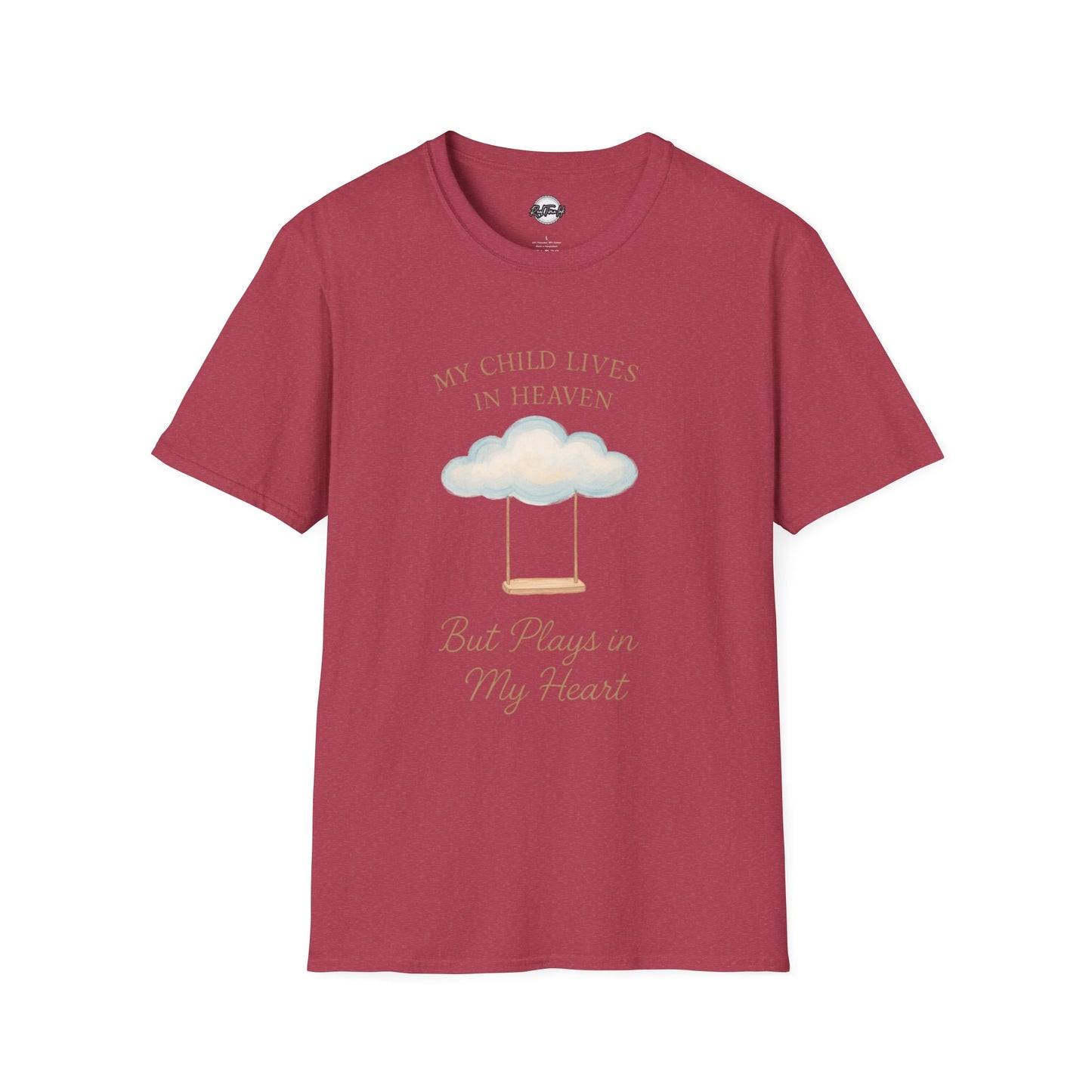 My Child Lives in Heaven T-Shirt | Soft Unisex Tribute Tee