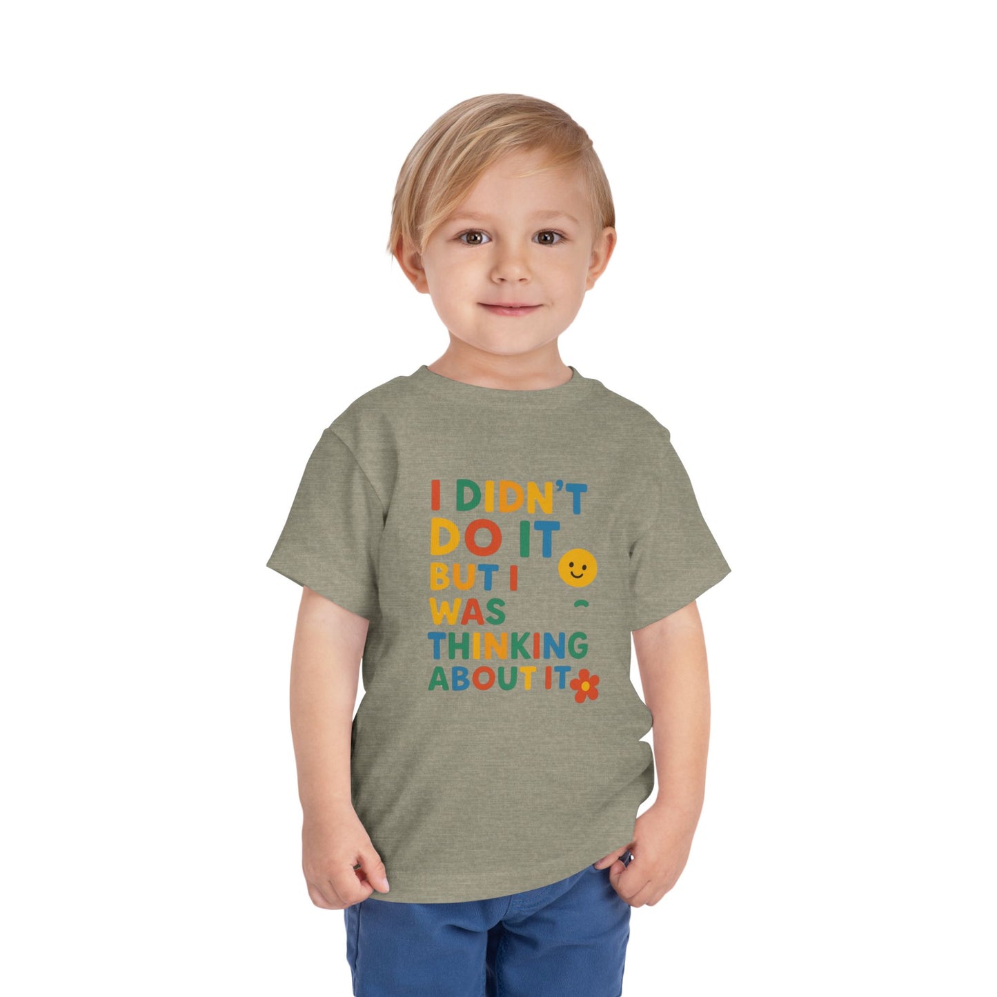 Playful Toddler Tee - "I Didn't Do It, But I Was Thinking About It" - Fun & Colorful Kids Short Sleeve Shirt