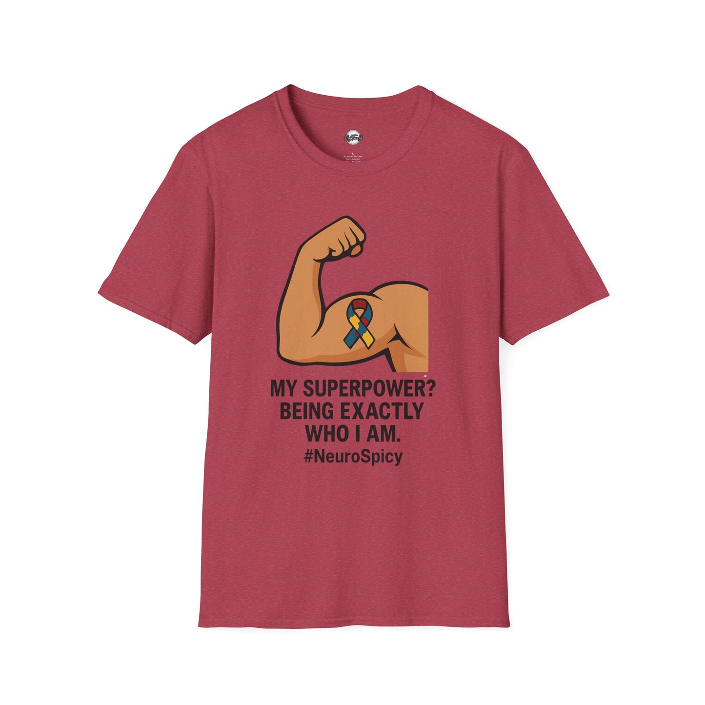 Neurodiversity Autisim Superpower T-Shirt - My Superpower? Being Exactly Who I Am