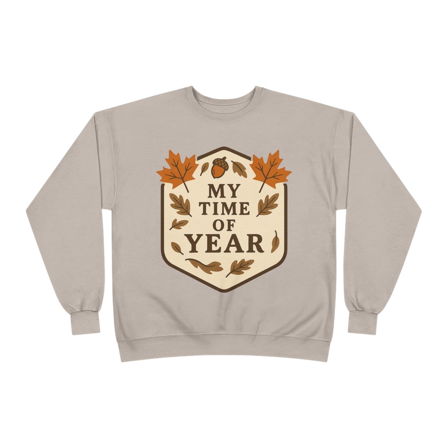 Sweatshirt My Time of Year