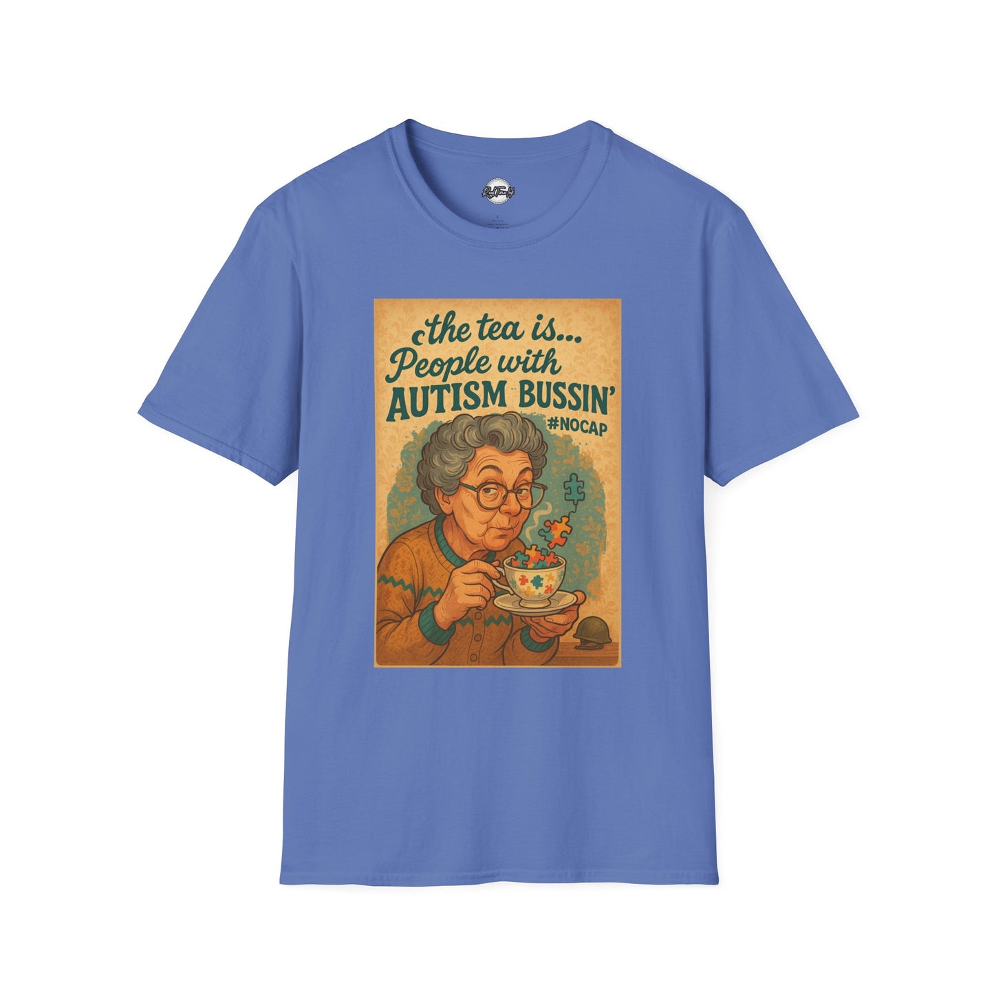 Funny Autism Awareness Unisex T-Shirt - 'The Tea Is... People With Autism Bussin'