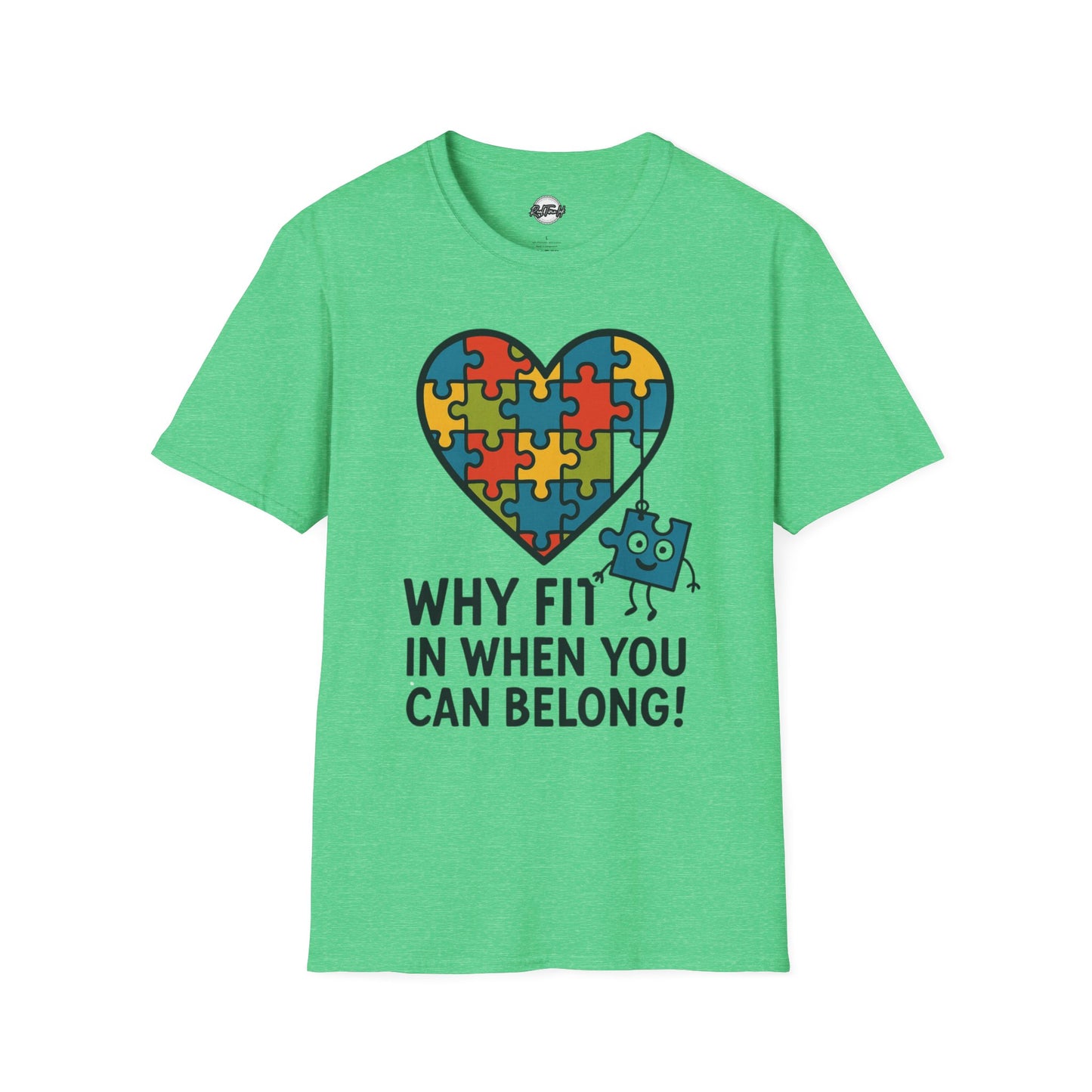 Inclusive Puzzle Heart Unisex T-Shirt - 'Why Fit In When You Can Belong!"