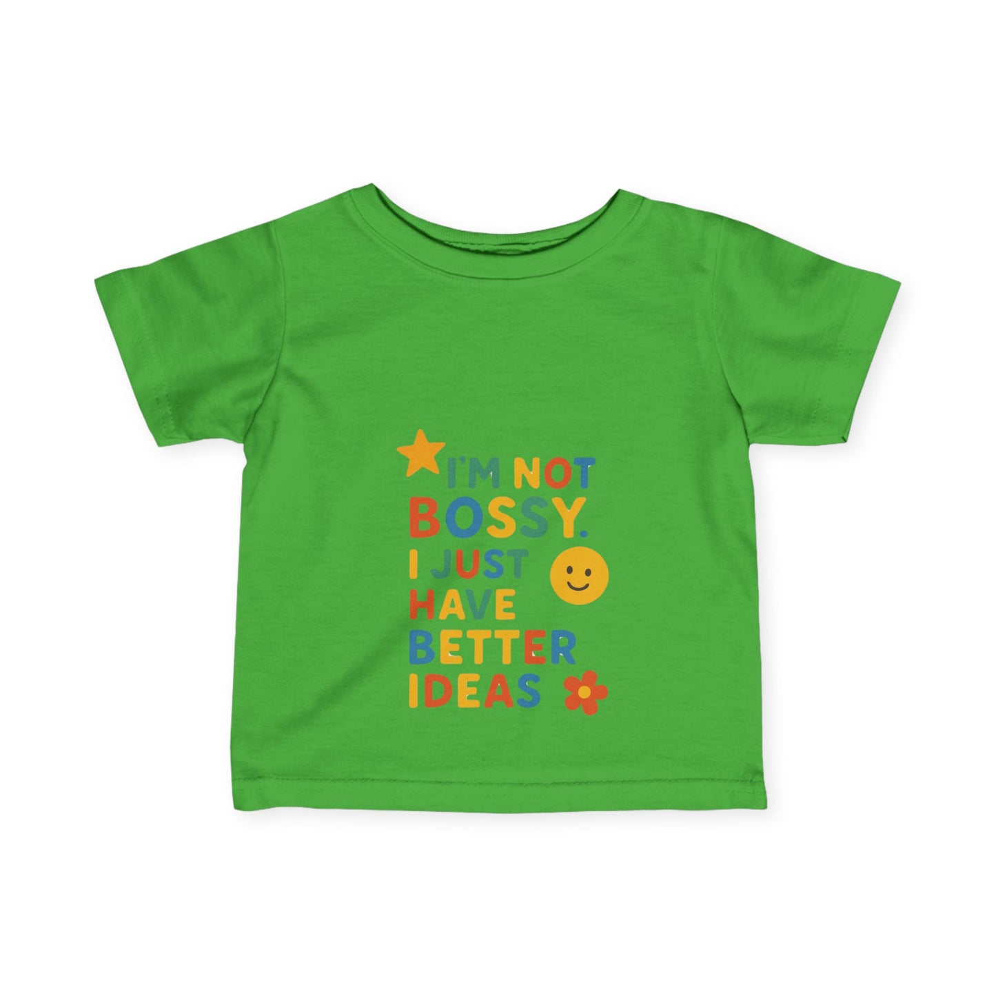 Funny Toddler Tee - "I'm Not Bossy, I Just Have Better Ideas"