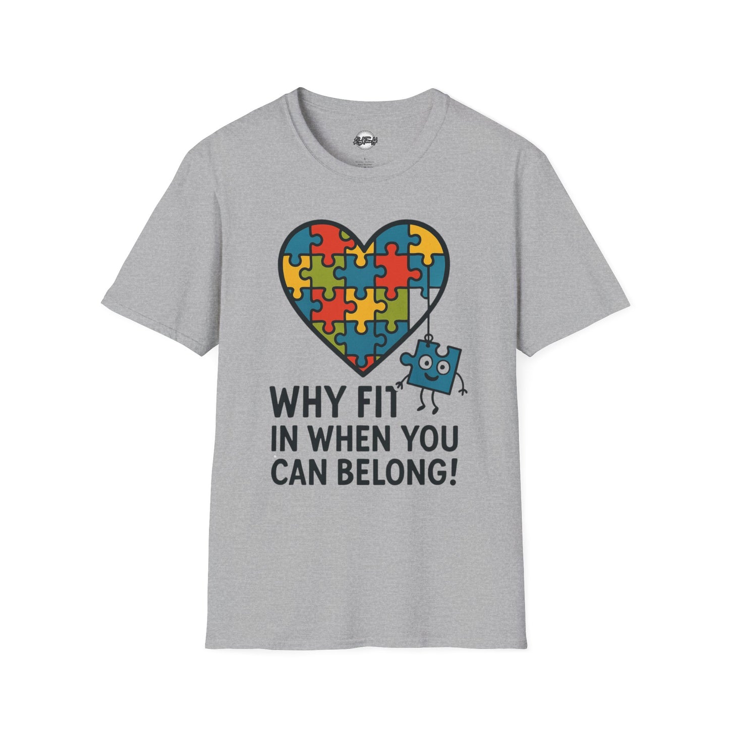 Inclusive Puzzle Heart Unisex T-Shirt - 'Why Fit In When You Can Belong!"