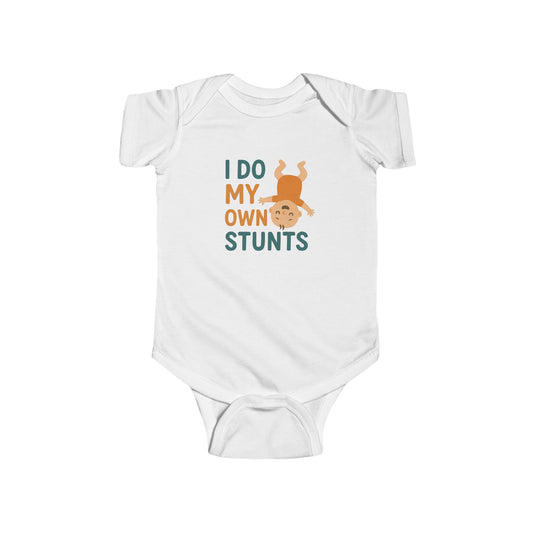 Playful Infant Bodysuit - I Do My Own Stunts