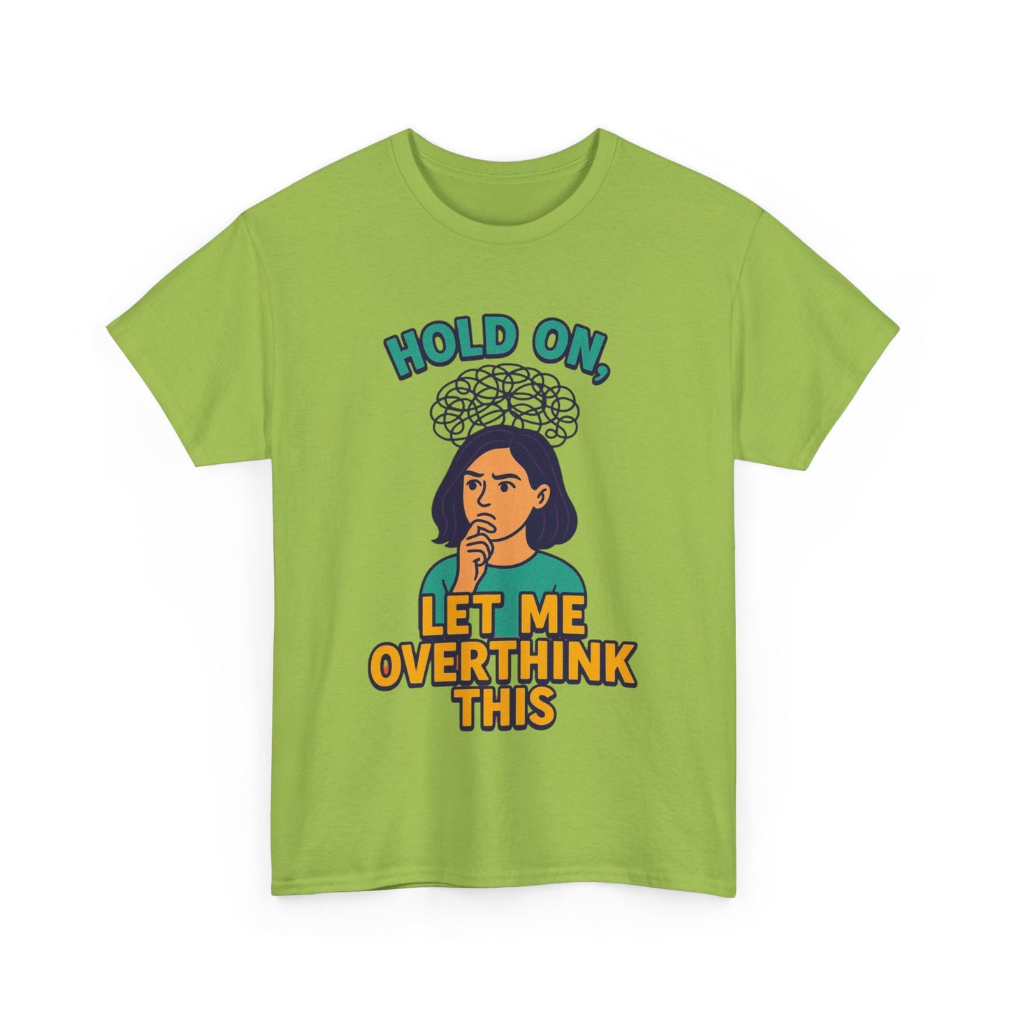 Unisex Overthinker Tee - Hold On, Let Me Overthink This - Fun Cotton Shirt for Gift Giving