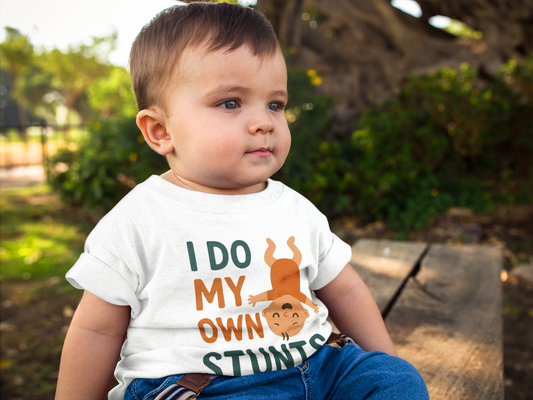 I Do My Own Stunts Infant Tee - Playful Baby Shirt for Adventurous Kids