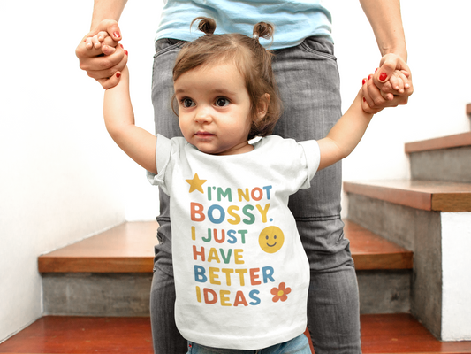 Funny Toddler Tee - "I'm Not Bossy, I Just Have Better Ideas"
