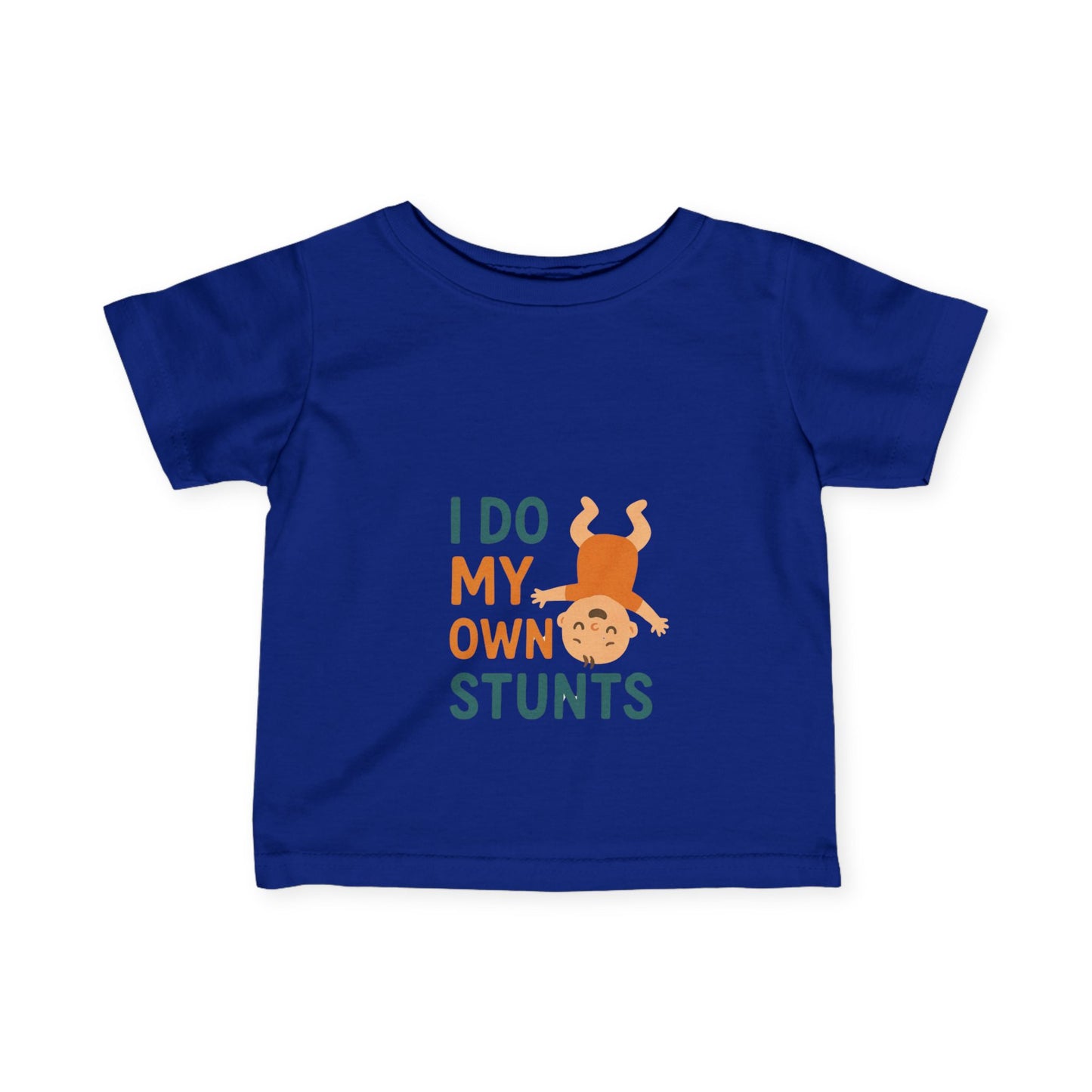 I Do My Own Stunts Infant Tee - Playful Baby Shirt for Adventurous Kids