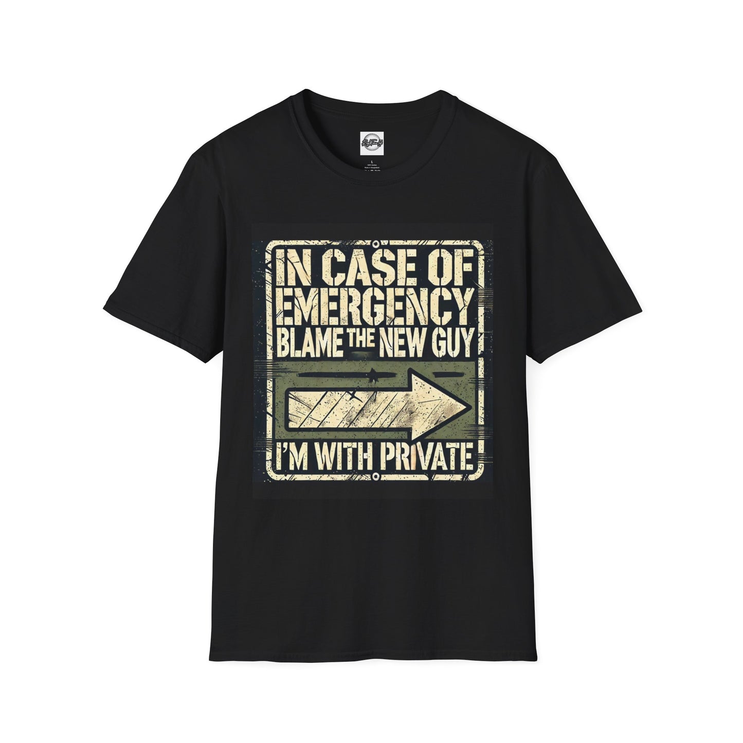 Funny Unisex T-Shirt - In Case of Emergency Blame the New Guy