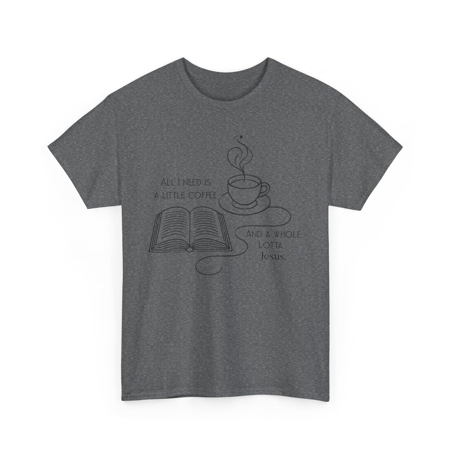 Coffee & Jesus Unisex Tee