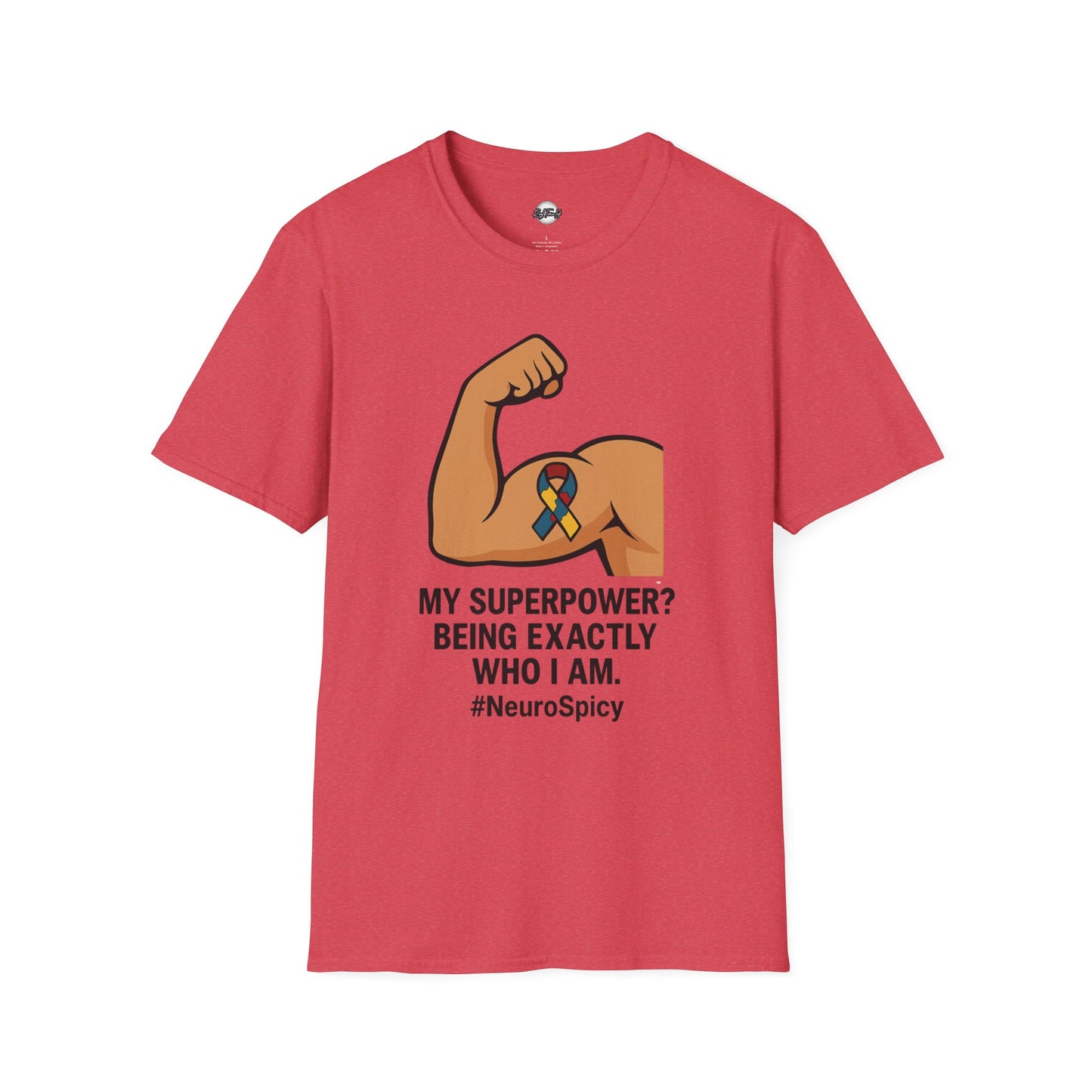 Neurodiversity Autisim Superpower T-Shirt - My Superpower? Being Exactly Who I Am