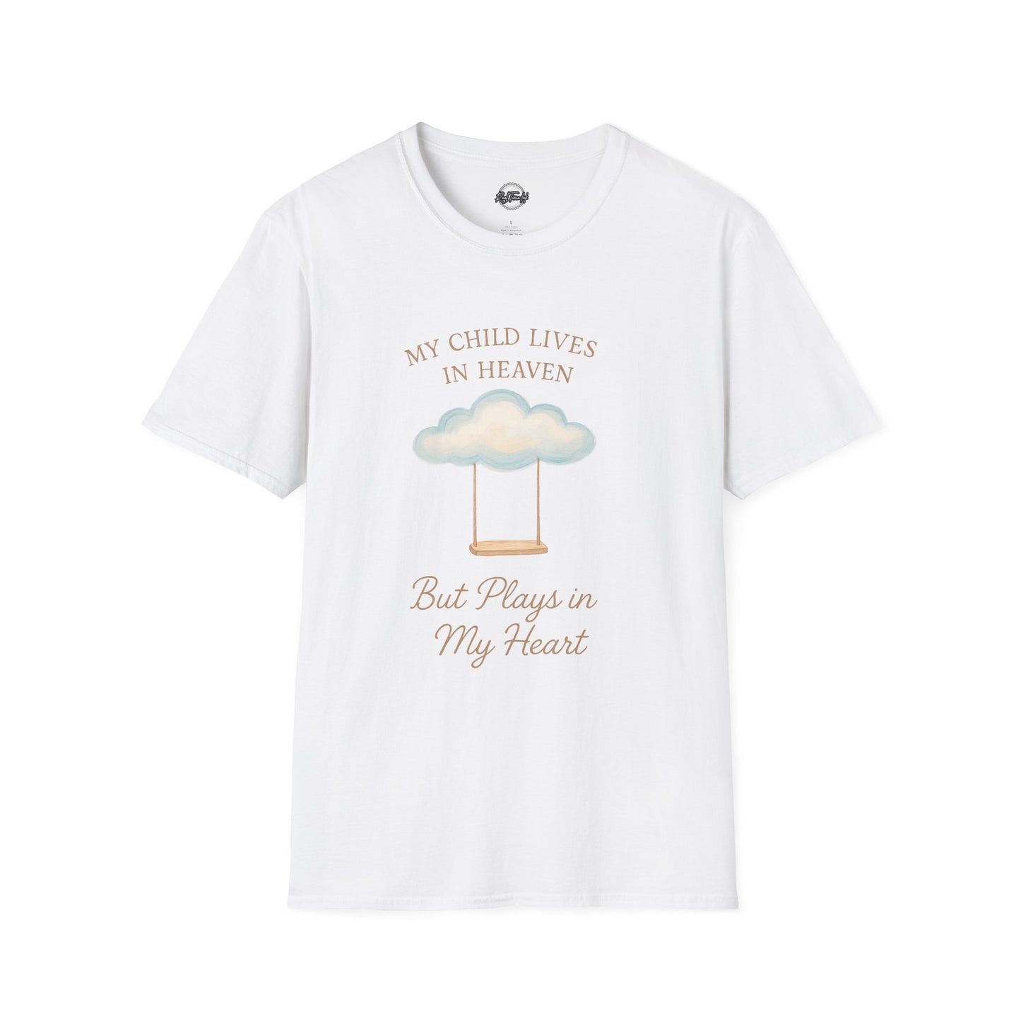 My Child Lives in Heaven T-Shirt | Soft Unisex Tribute Tee